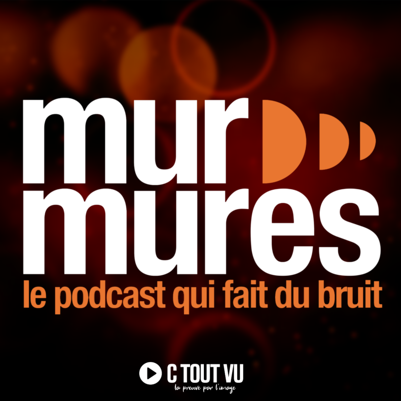MURMURES - Le podcast qui fait du bruit