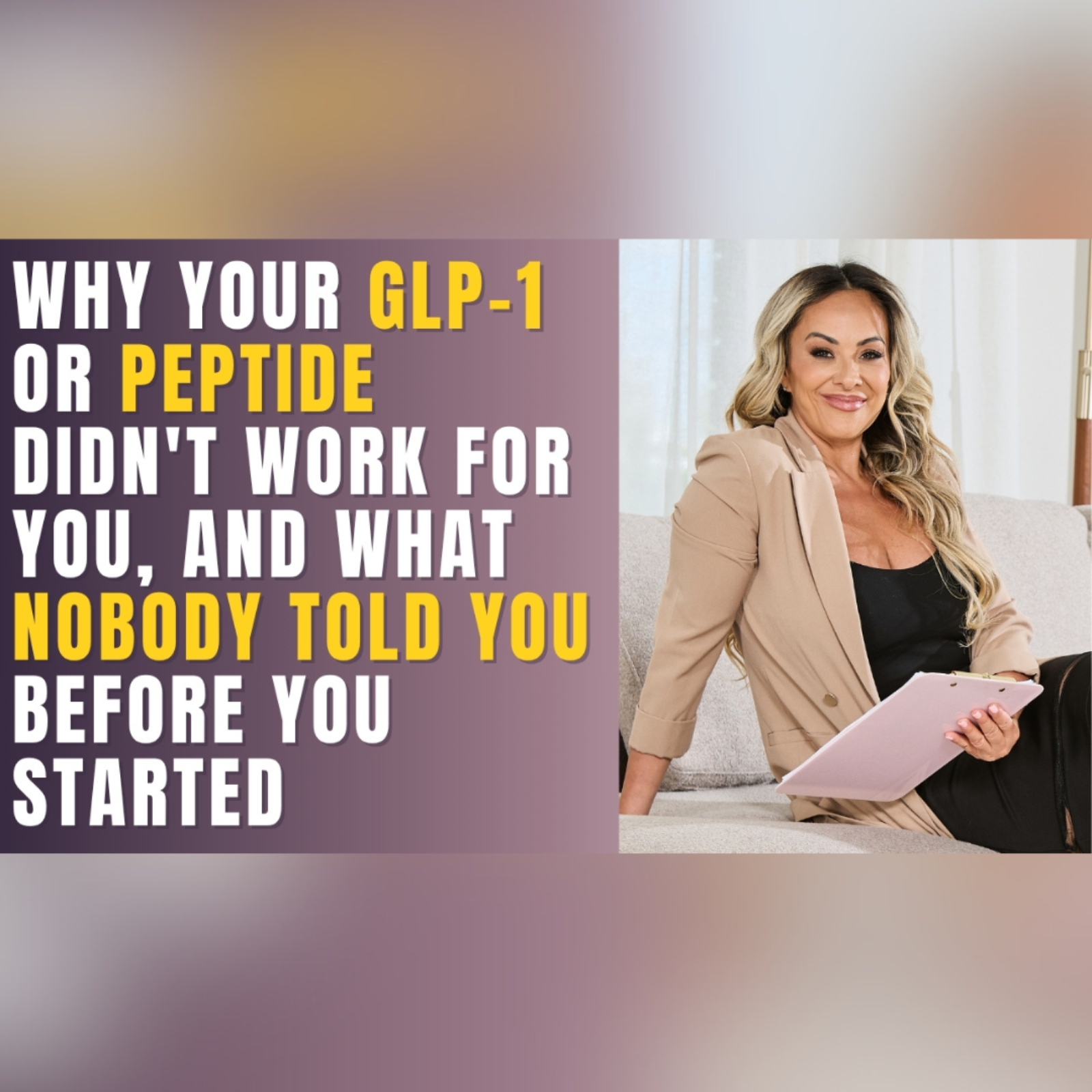 #38: Why Your GLP-1 or Peptide didn't Work for you (And What Nobody Told You Before You Started) episode artwork