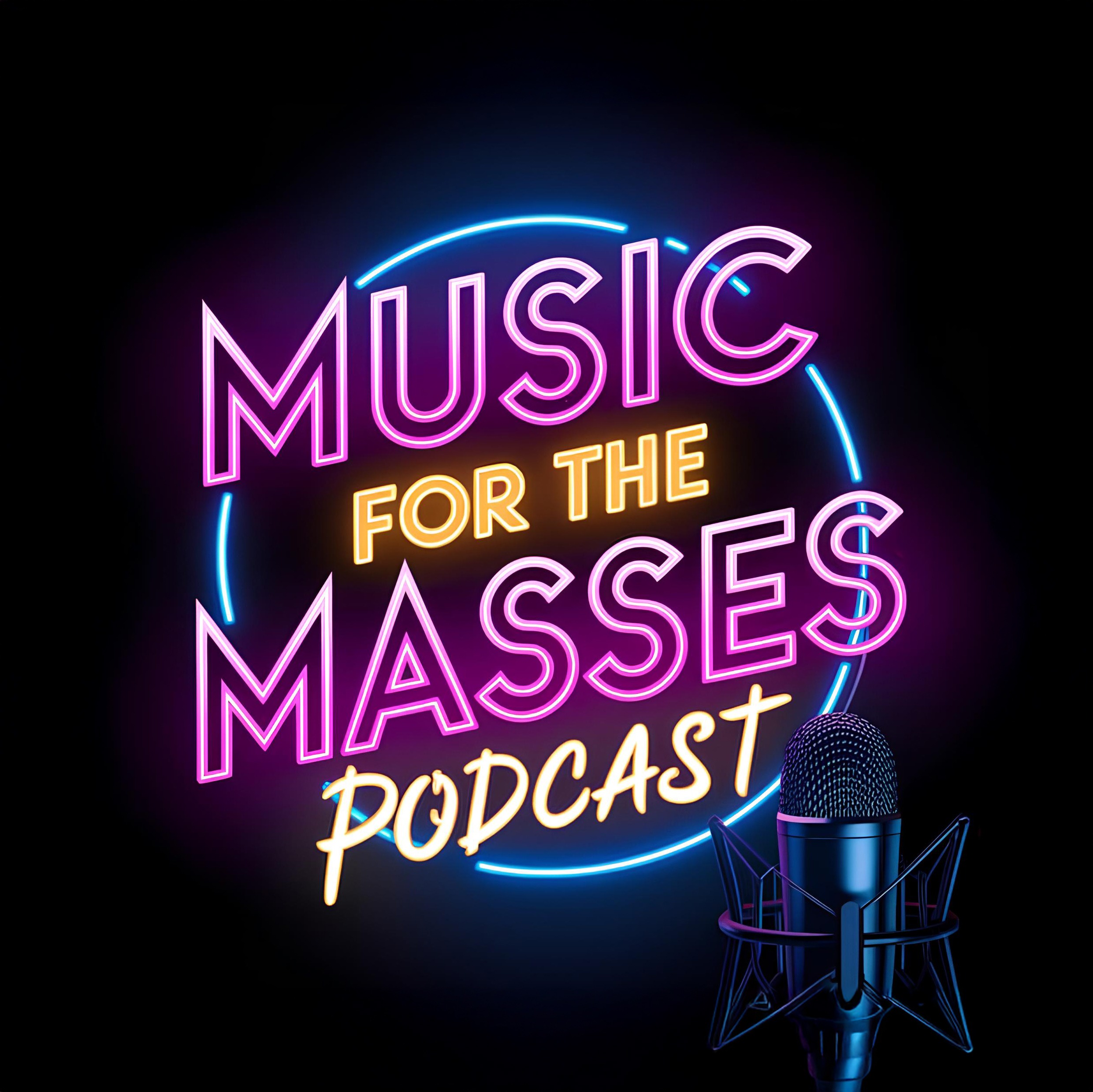 Music for the Masses Podcast podcast artwork