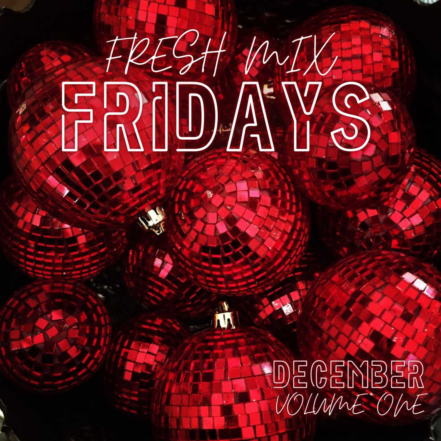 Fresh Mix Fridays