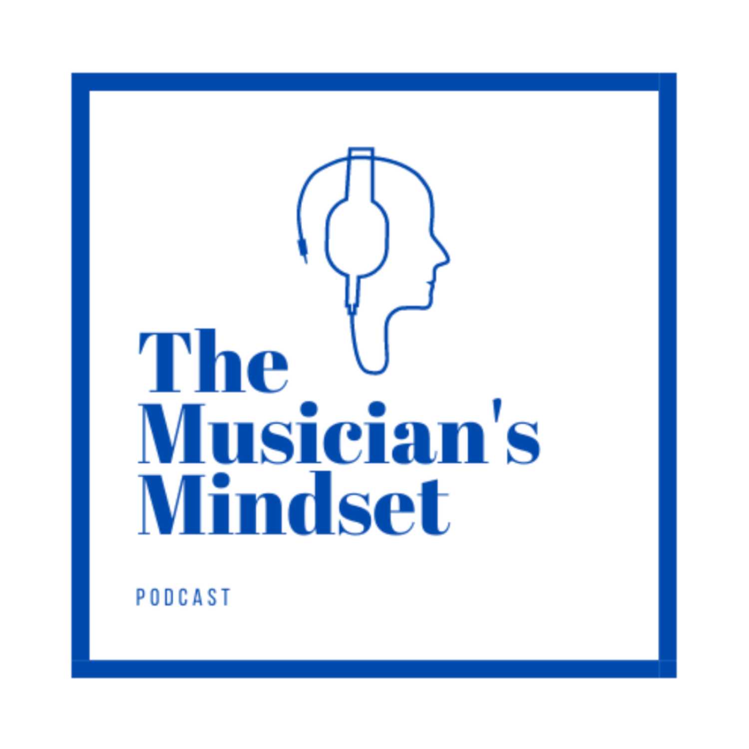 The Musician's Mindset