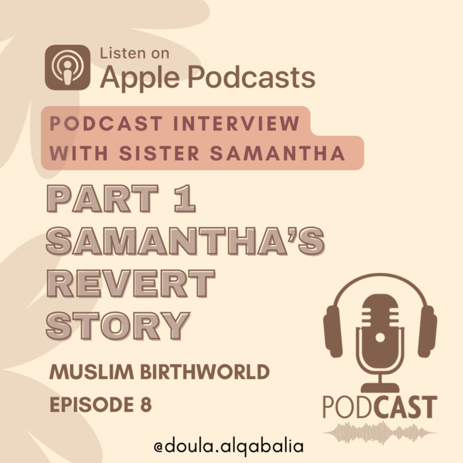 Muslim Birthwork with Doula Alqabalia