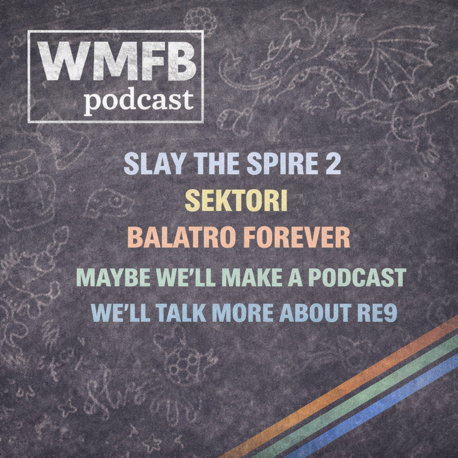 Slay the Spire 2, Sektori, Balatro Forever, Maybe We'll Make a Podcast, We'll Talk More about RE9 episode artwork
