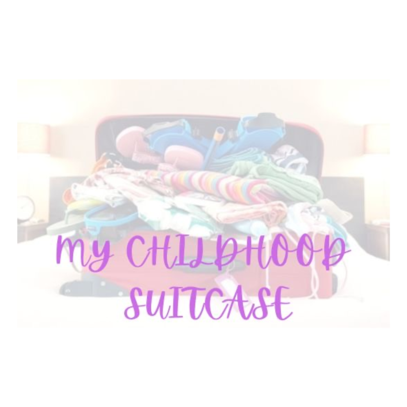 My Childhood Suitcase