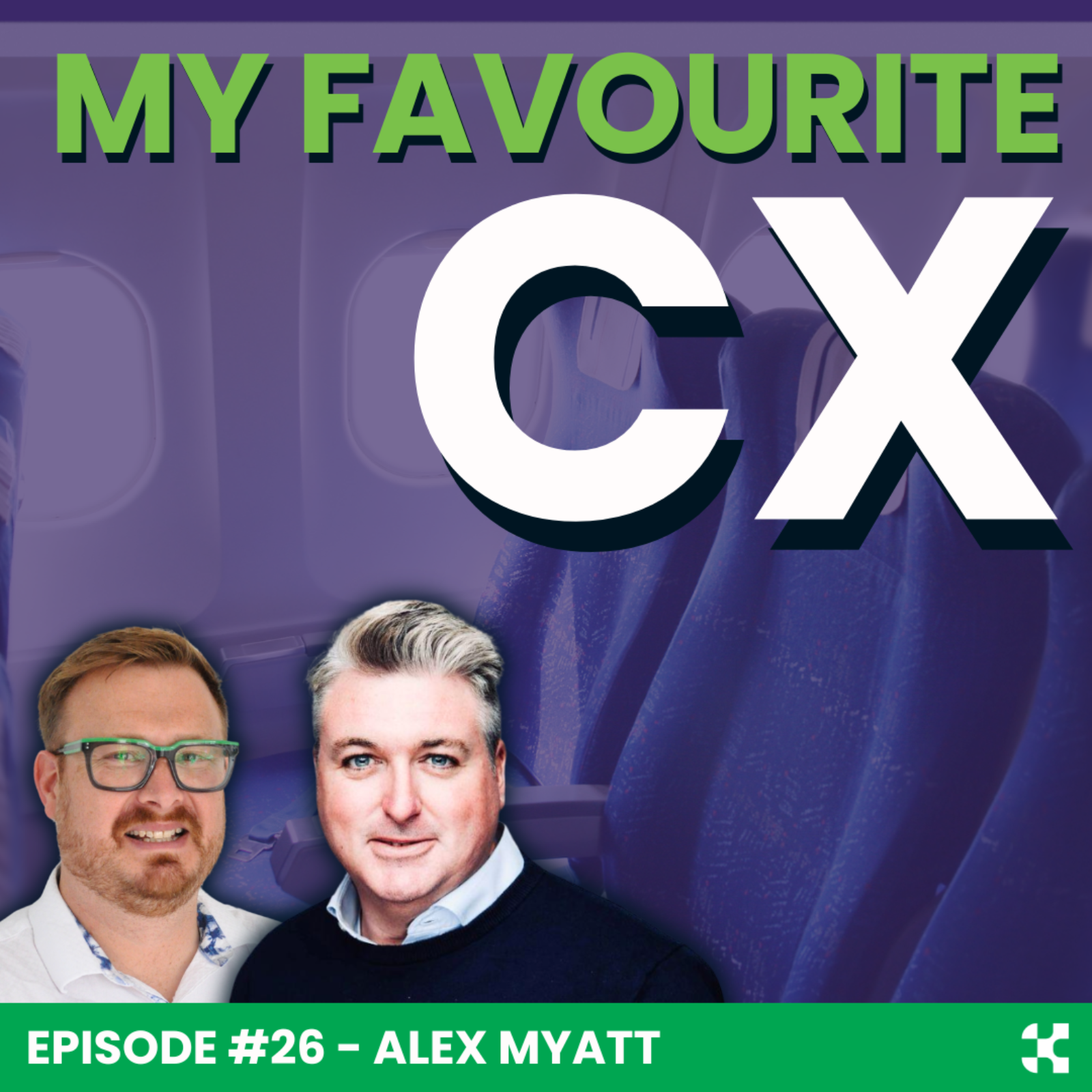My Favourite CX: Episode 26 – Alex Myatt