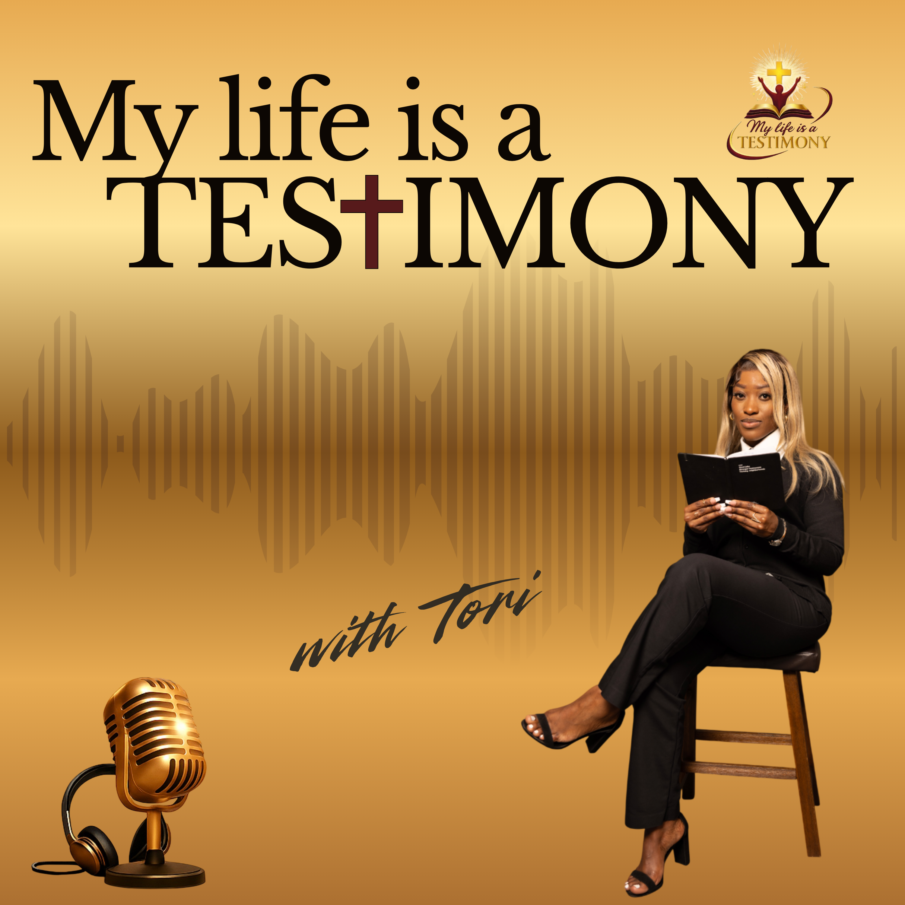 My Life is a Testimony...