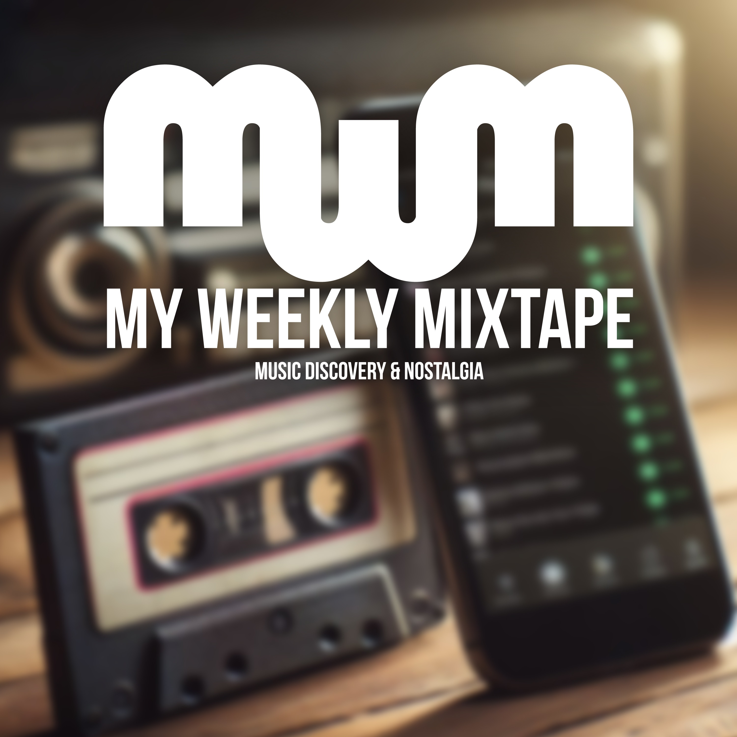 My Weekly Mixtape: Music Discovery & Nostalgia Artwork