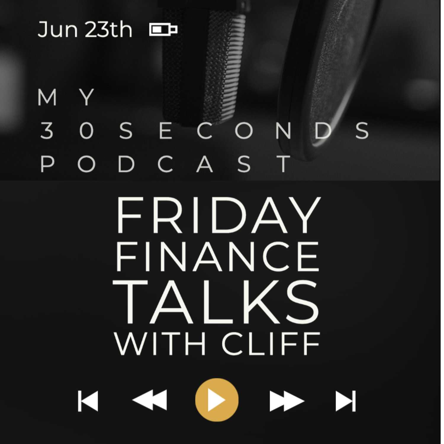 FRIDAY FINANCE TALKS WITH CLIFF