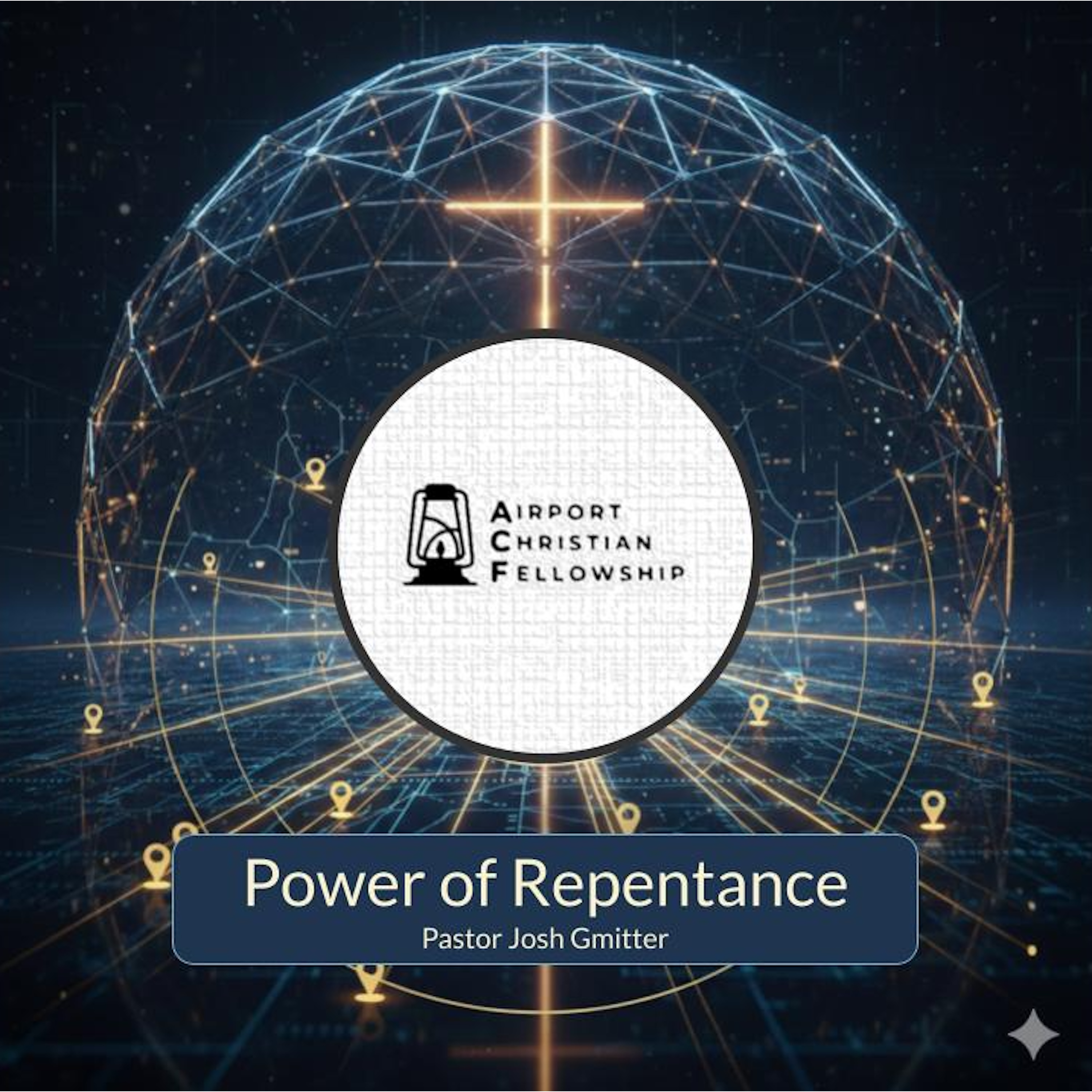Jul 26, 2026 “Power of Repentance" Pastor Josh Gmitter episode artwork