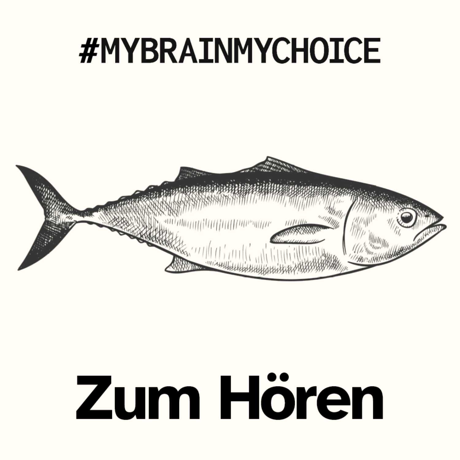 My Brain My Choice Zum Hören