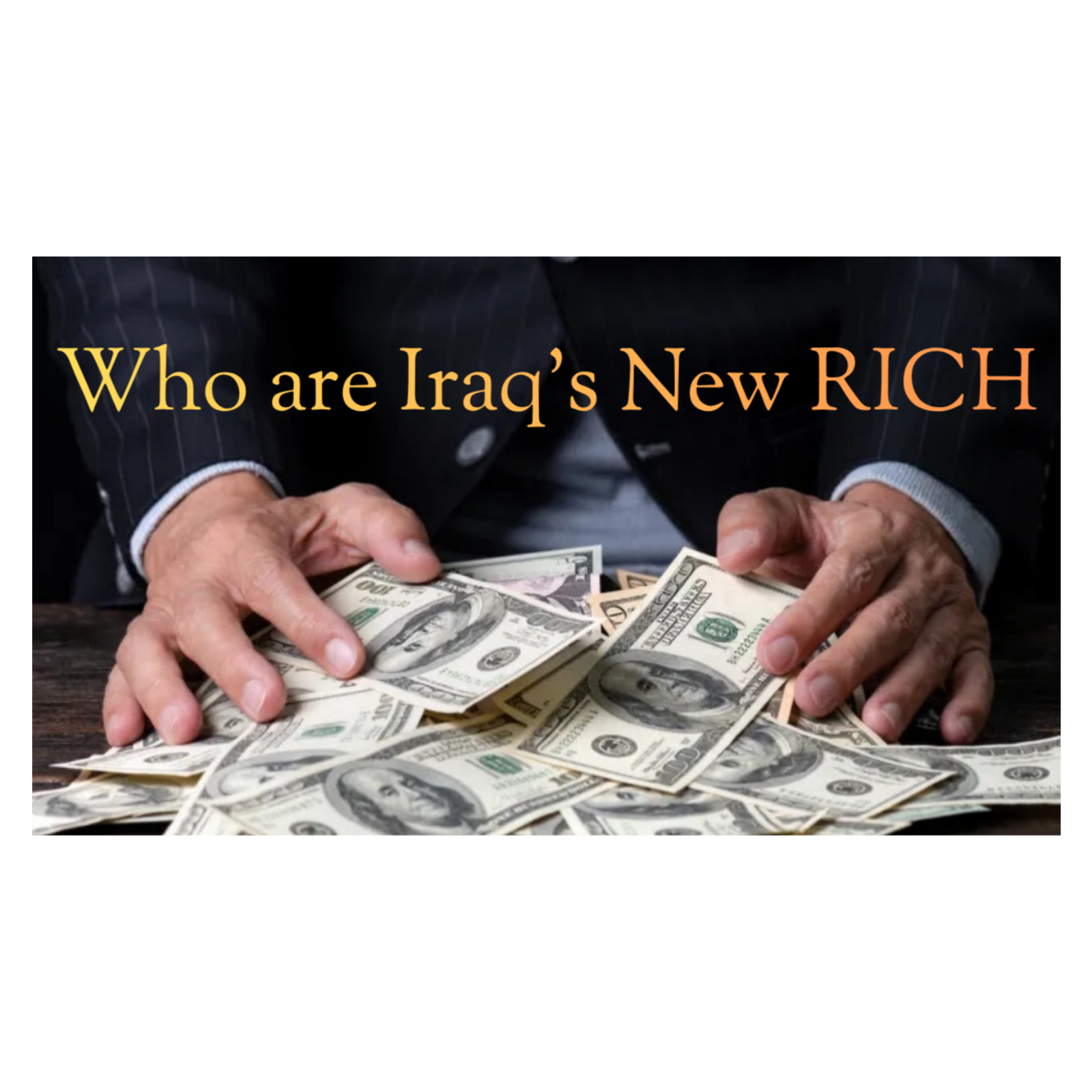 Who REALLY Became Rich in Iraq After 2003? The Economic Shift Explained episode artwork