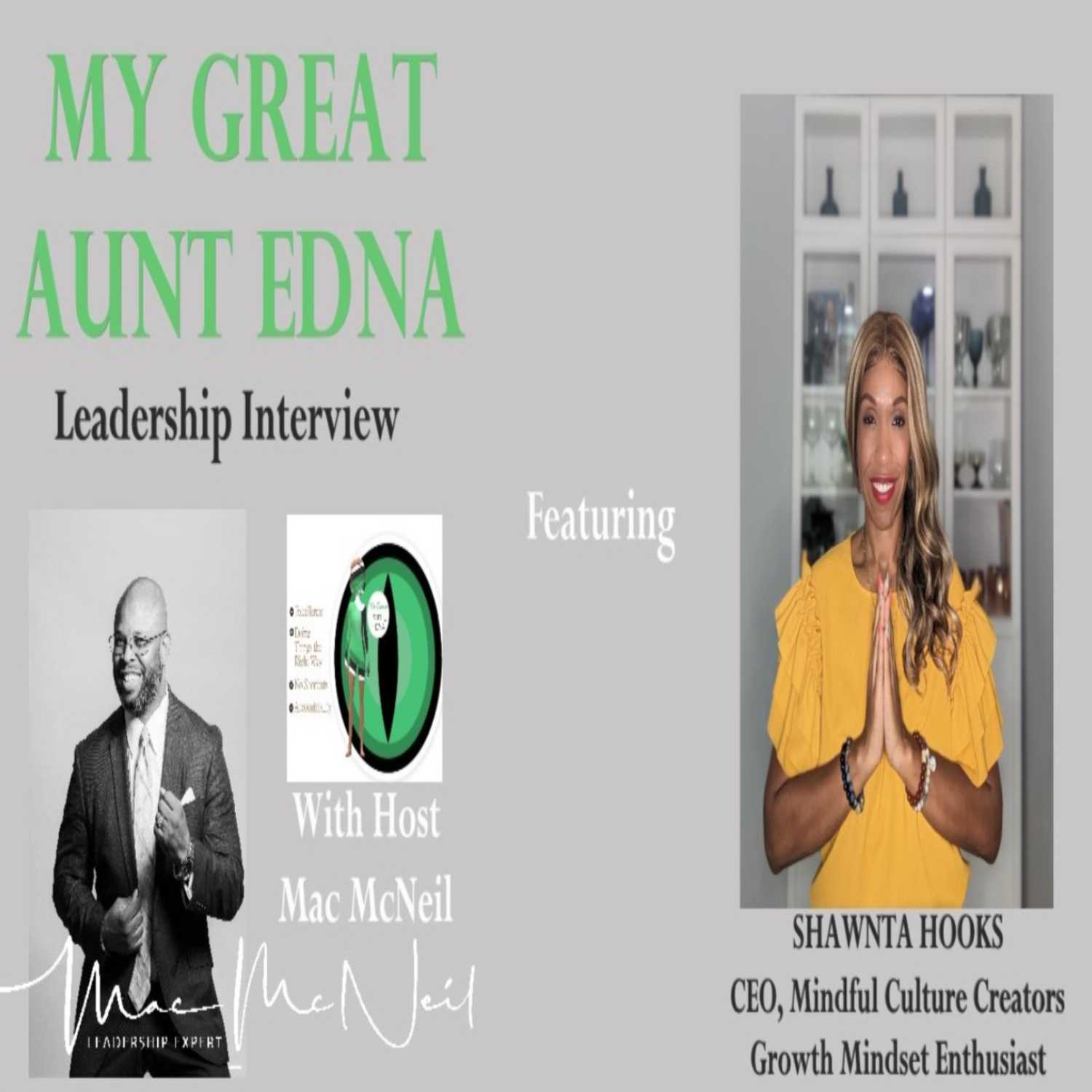 My Great Aunt EDNA:  The Golden Girl of Leadership