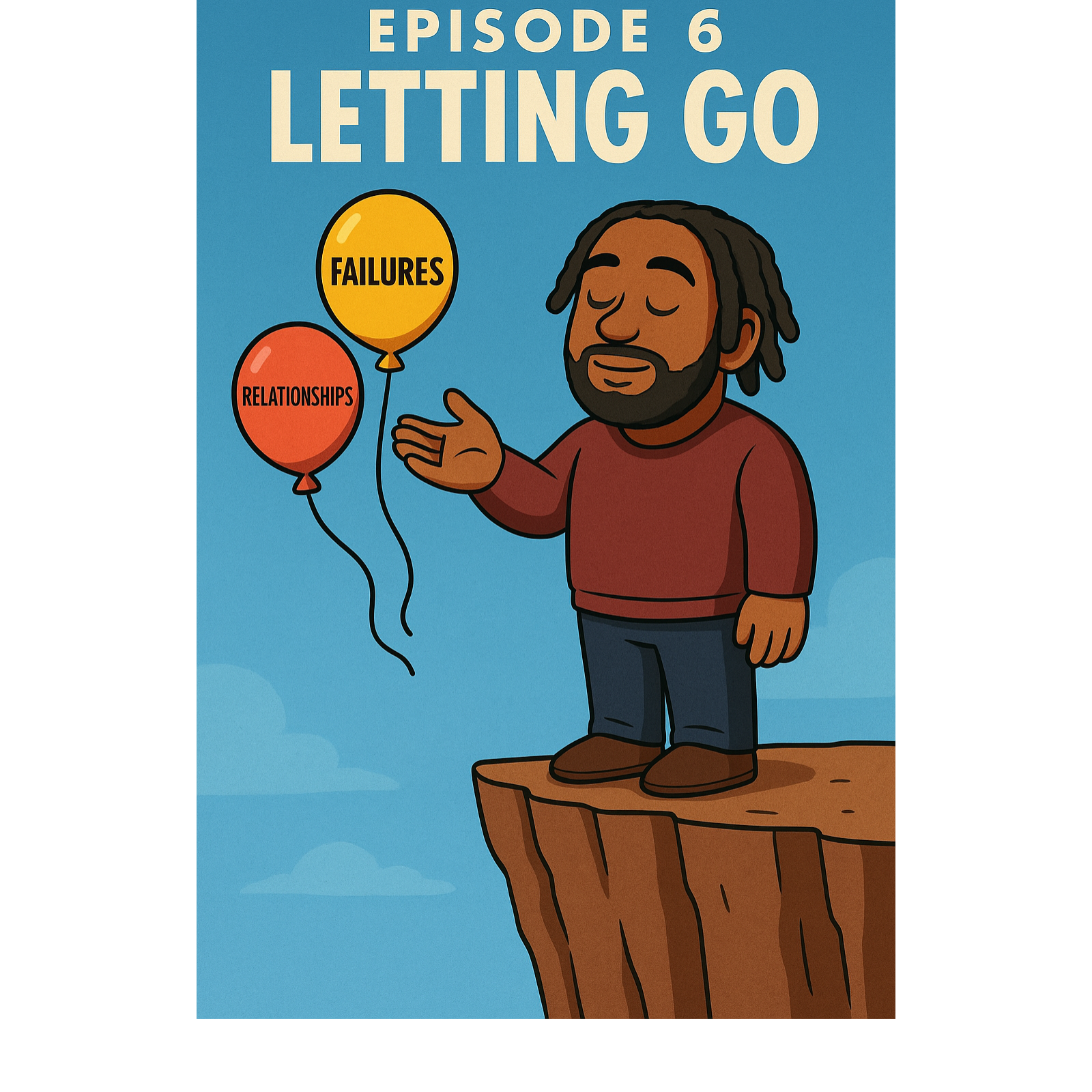🎬 EPISODE 6 — Letting Go! episode artwork