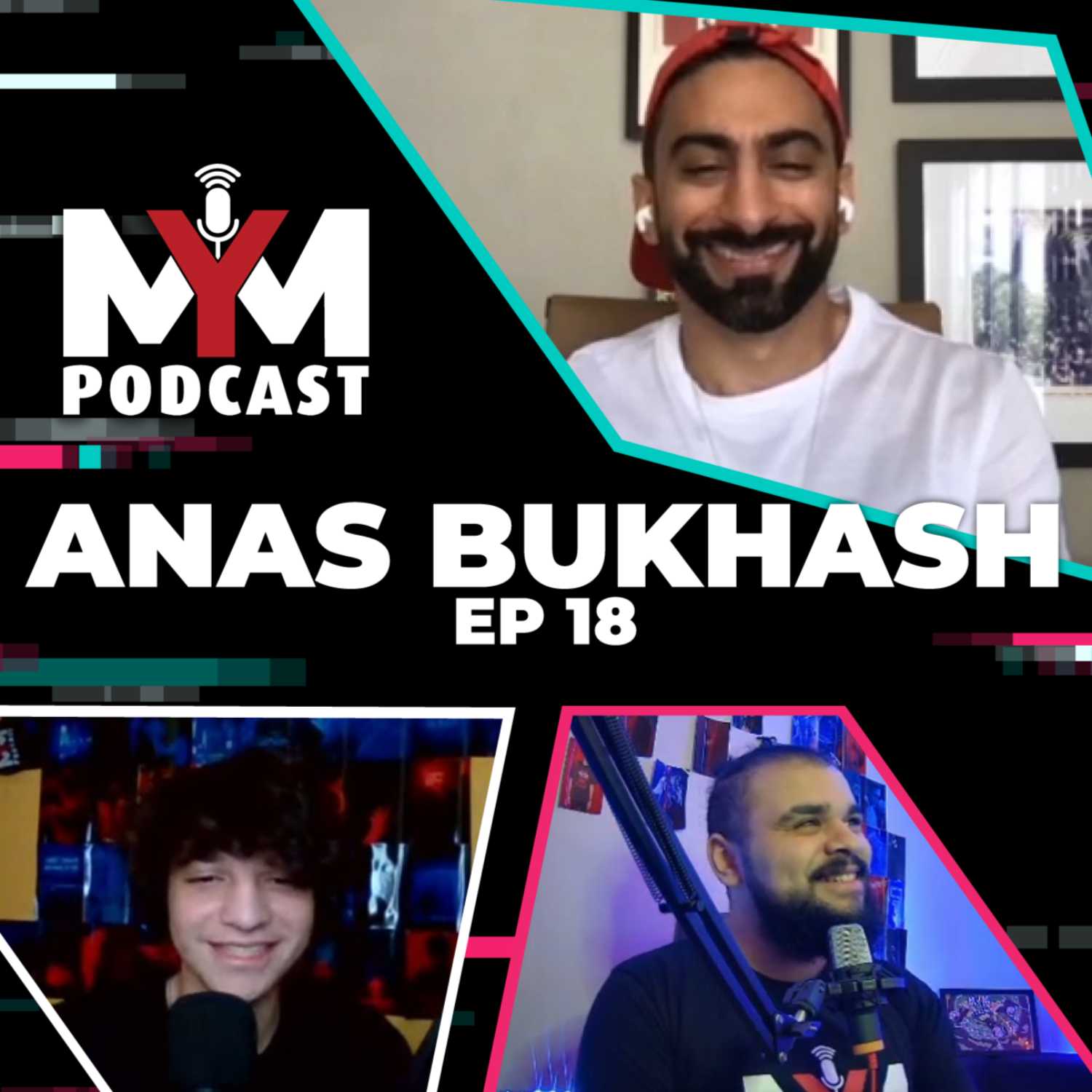 MYM podcast Ep 18 | With Anas Bukhash From ABTalks MYM podcast Ep 18 | With Anas Bukhash From ABTalks