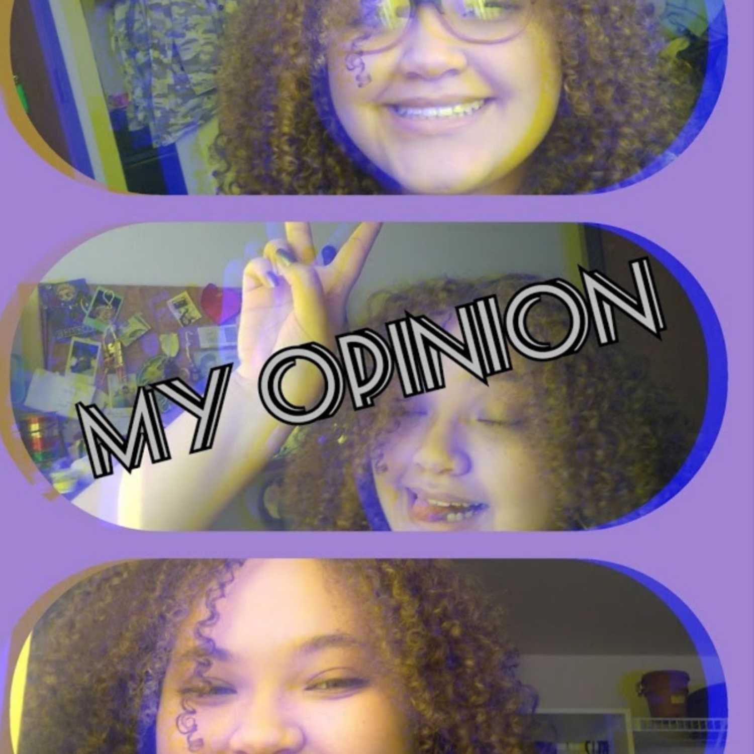 My Opinion