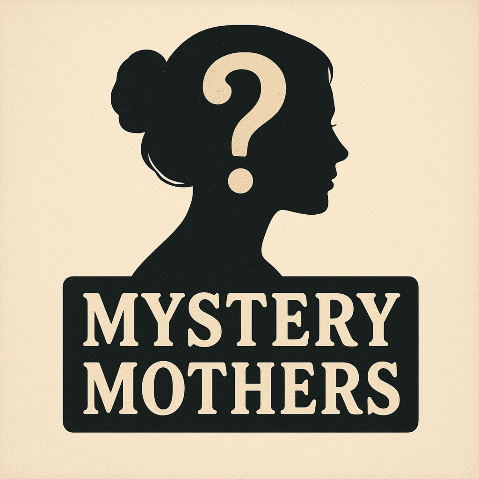 Mystery Mothers