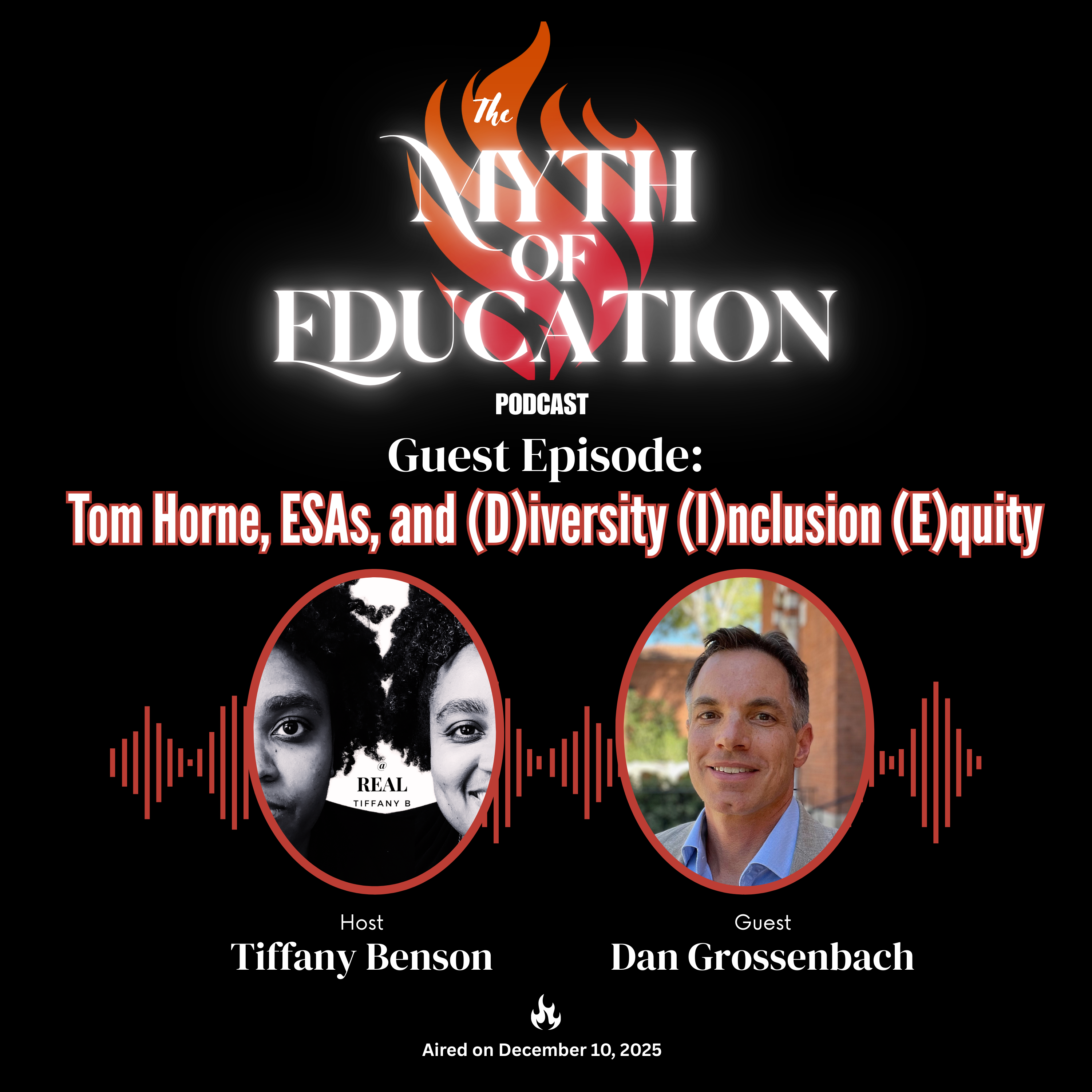 Tom Horne, ESAs, and (D)iversity (I)nclusion (E)quity episode artwork