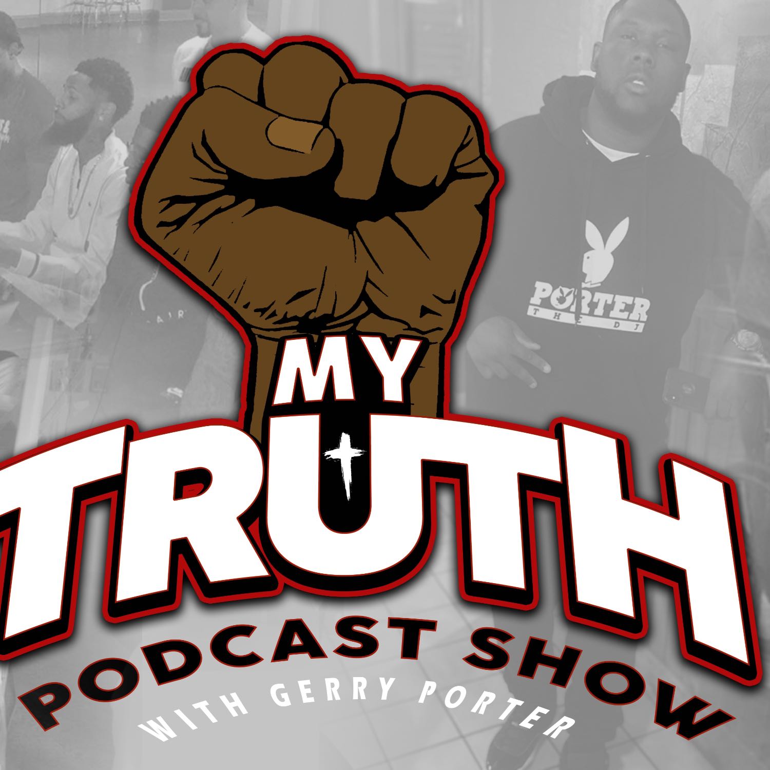 My Truth Podcast Hosted By Gerry Porter