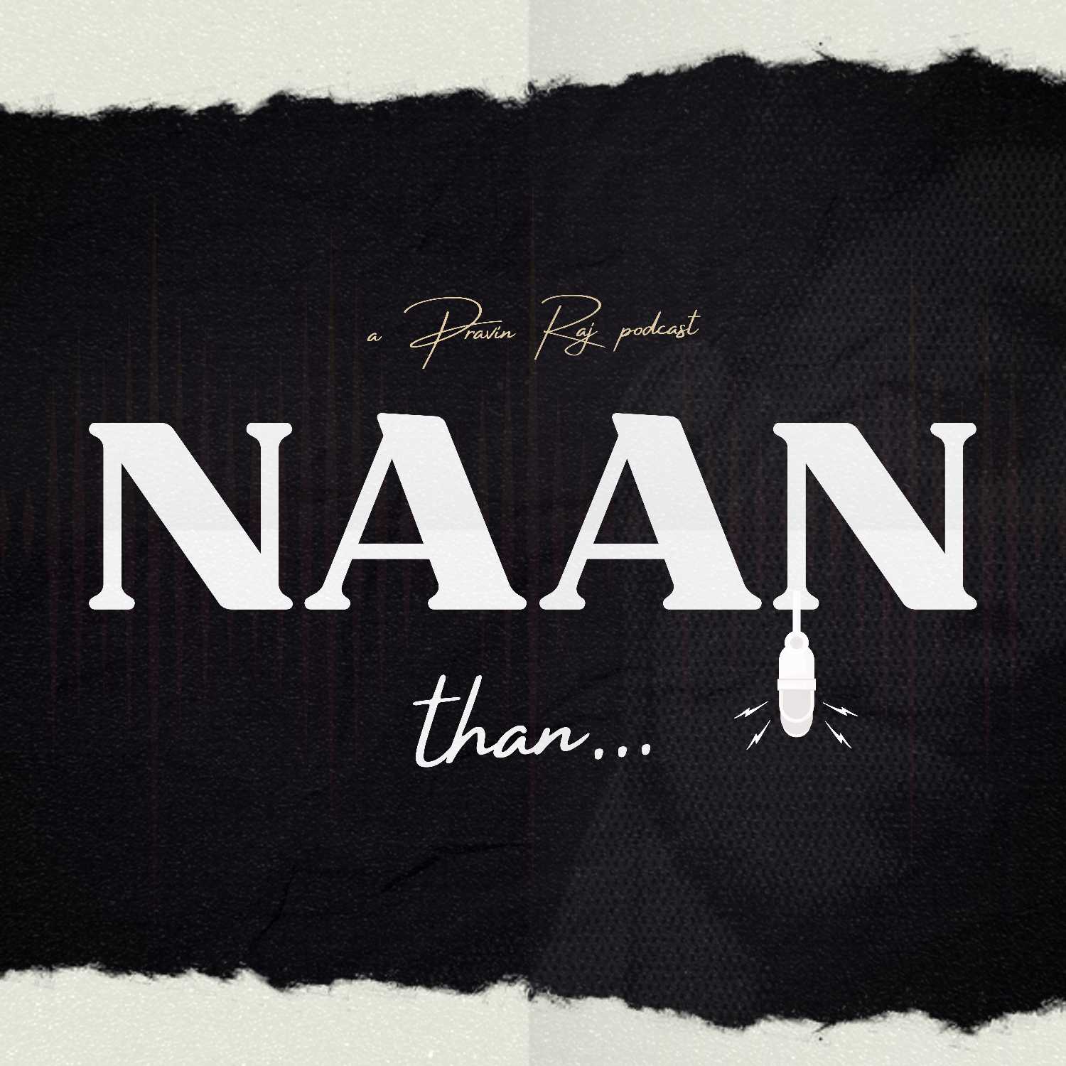 Naan Than...