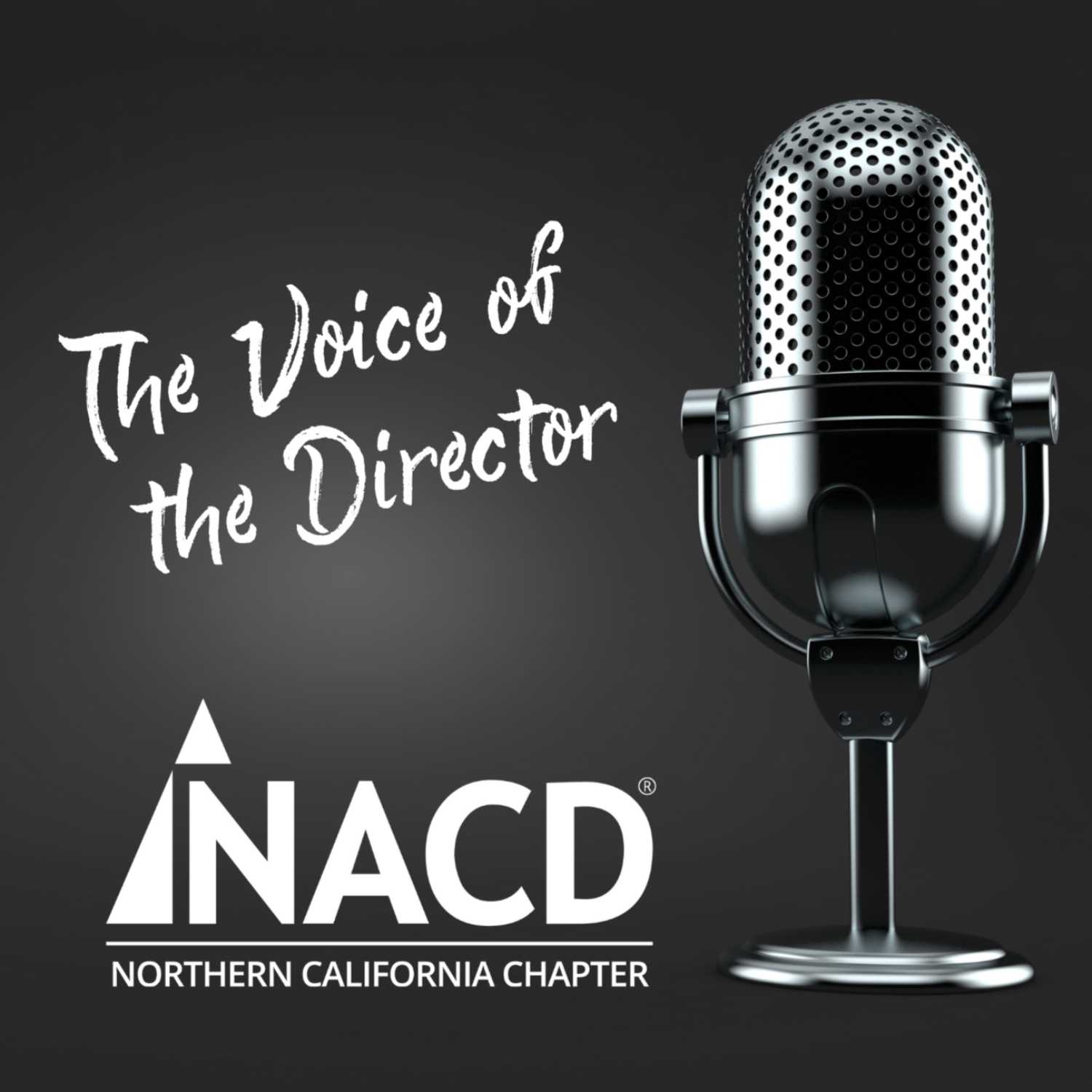 The Voice of the Director: National Association of Corporate Directors Northern California