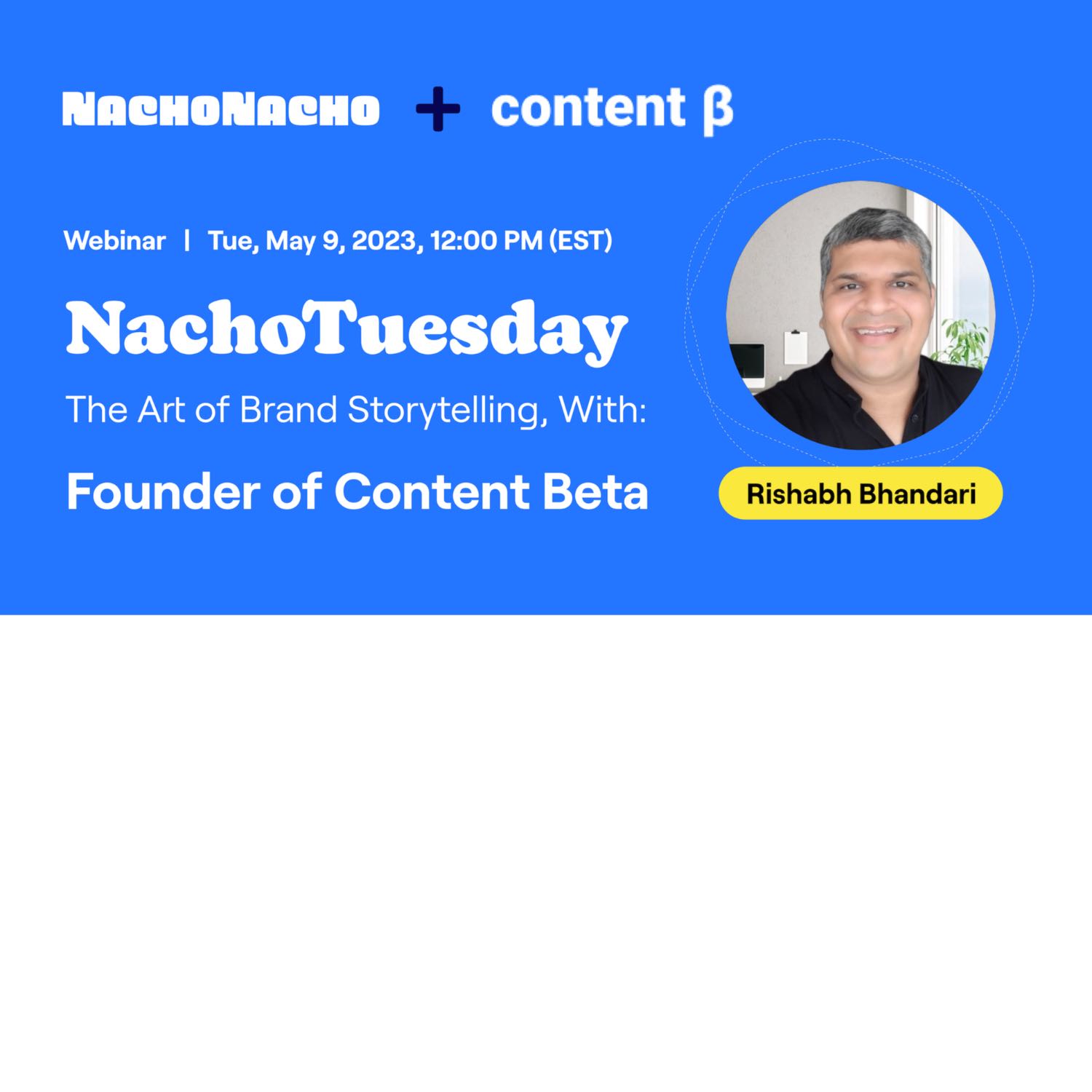 NachoTuesday thought leadership interview series with real SaaS Founders, VCs, and Leaders