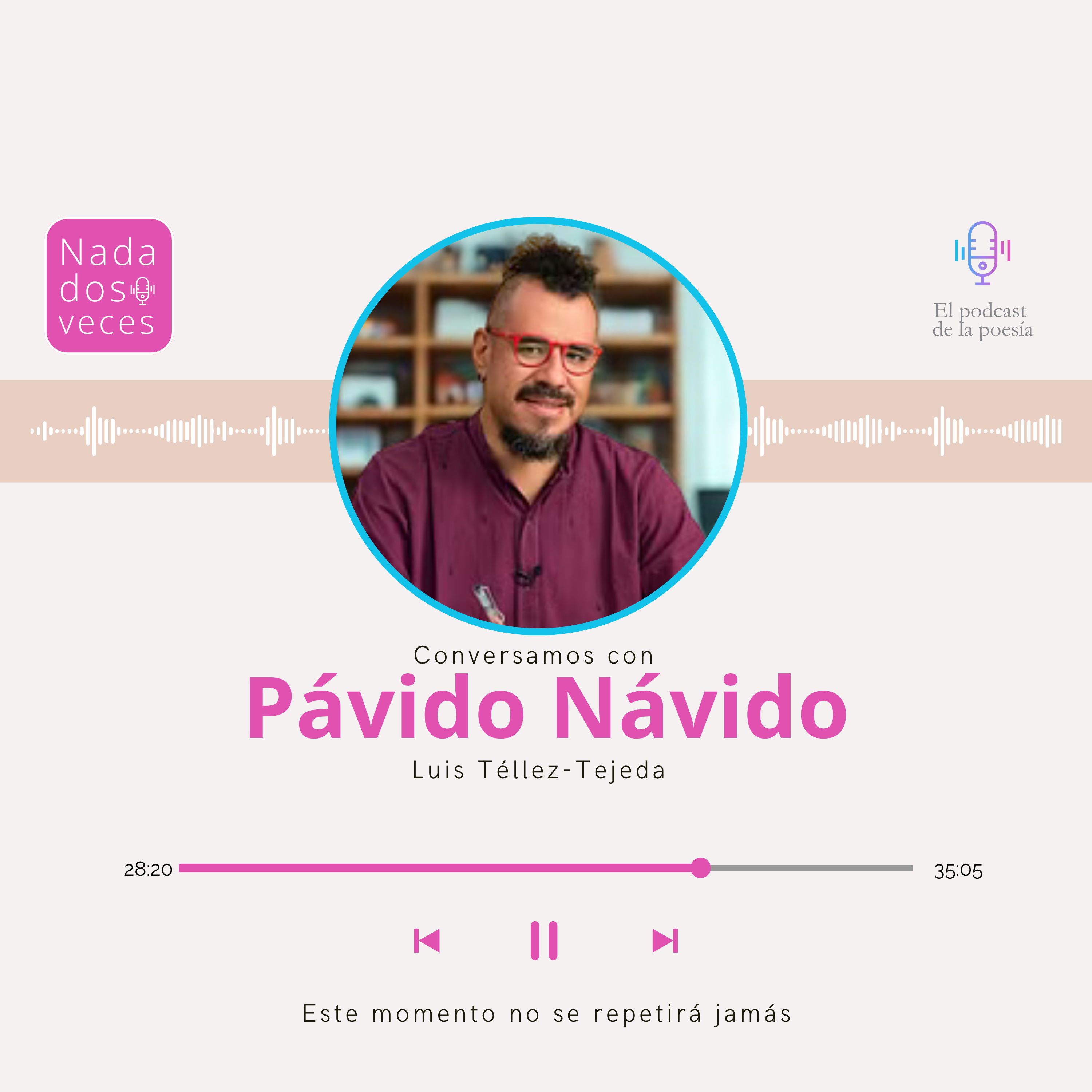 Nada dos veces, el podcast de poesía