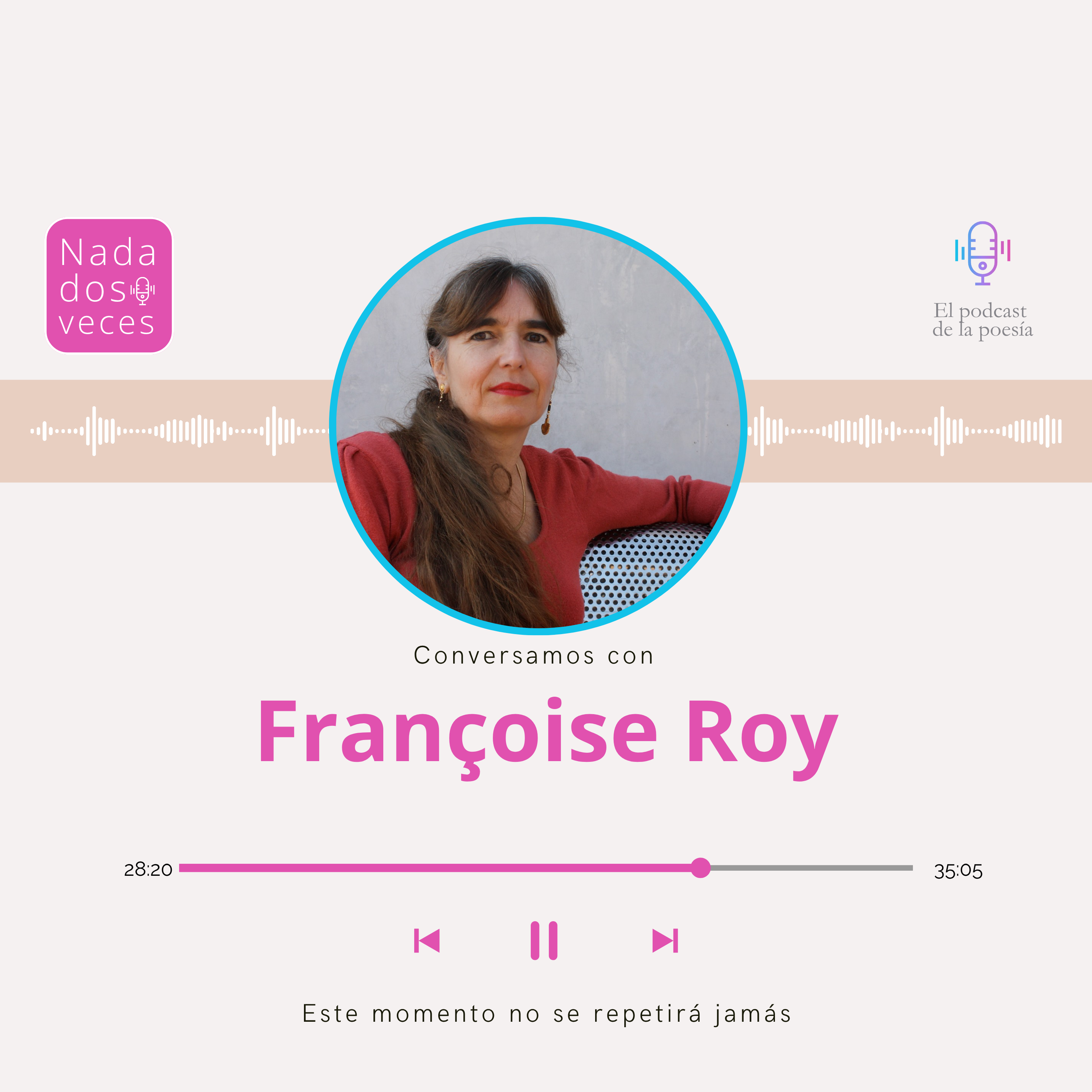 Nada dos veces, el podcast de poesía