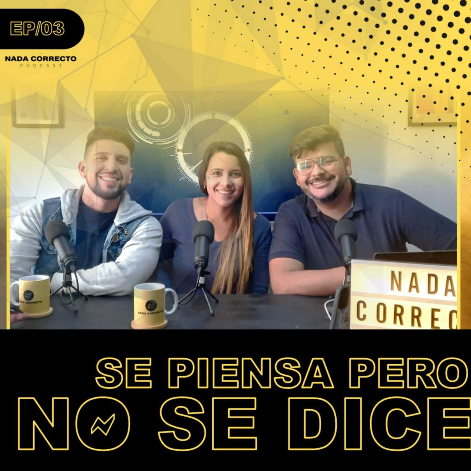 SE PIENSA PERO NO SE DICE | Fetiches y Sexo EP003 #NadaCorrecto episode artwork