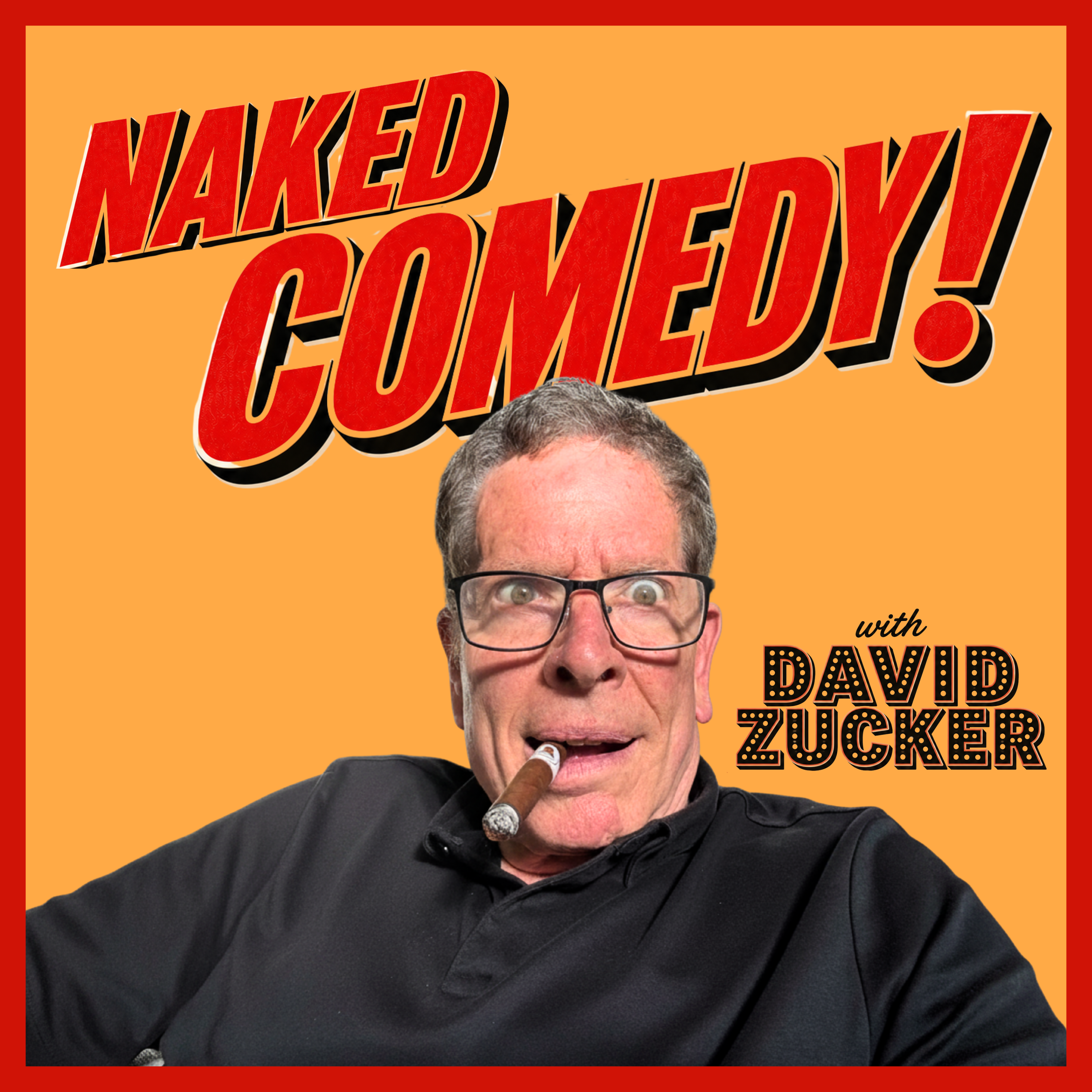 Naked Comedy! with David Zucker