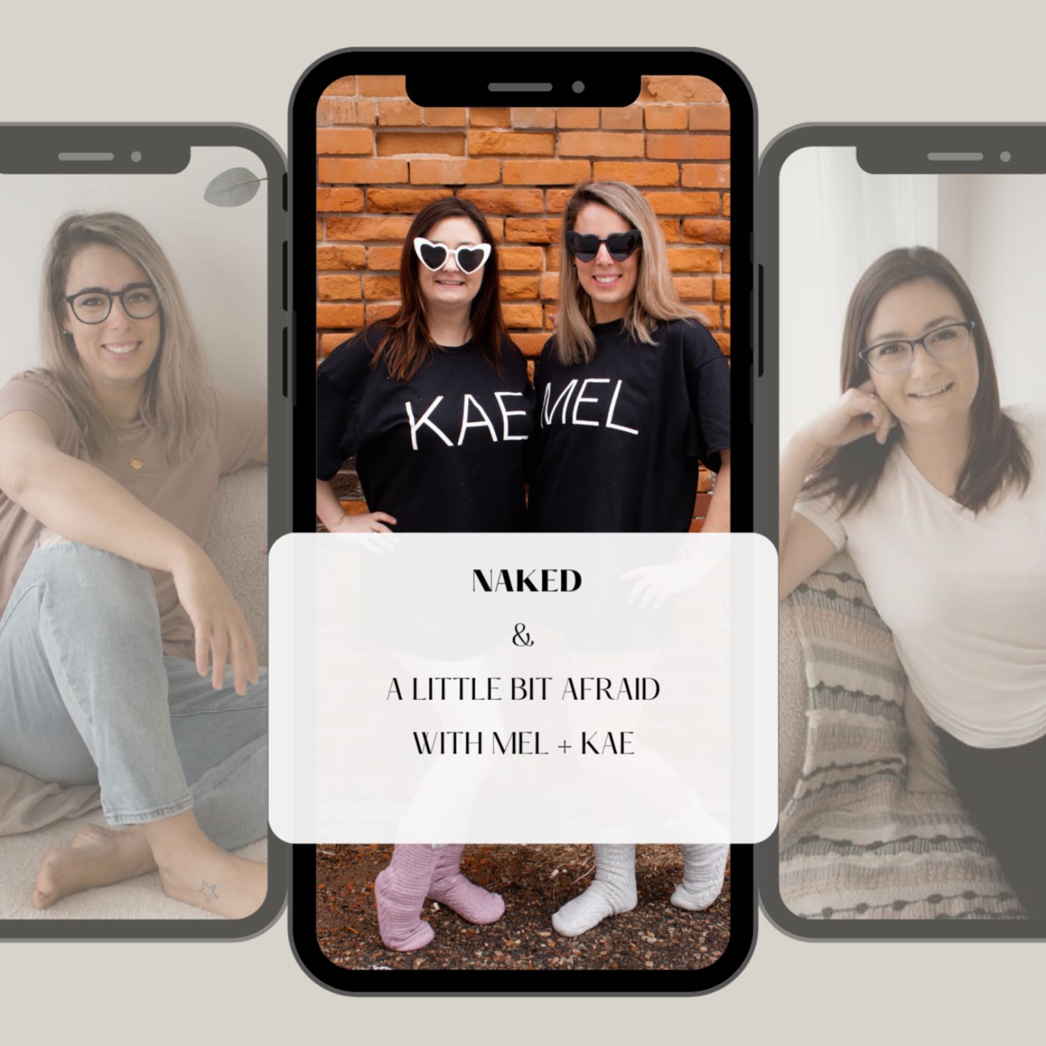 Naked & A Little Bit Afraid With Mel + Kae