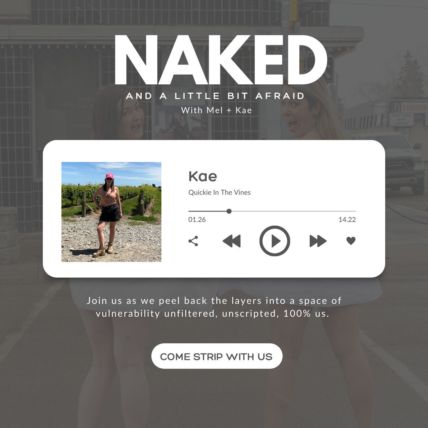 Naked & A Little Bit Afraid With Mel + Kae