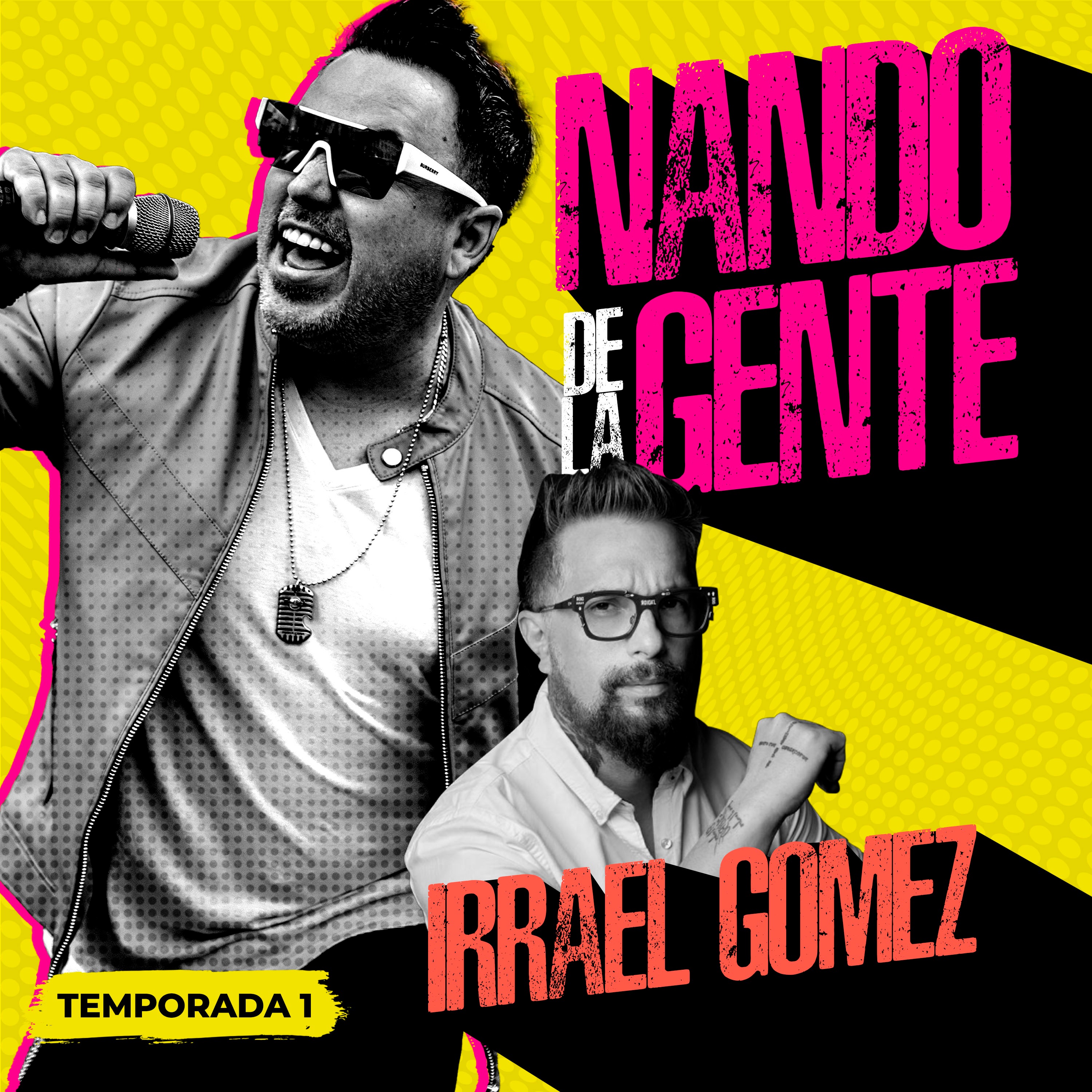 Nando de la Gente Podcast