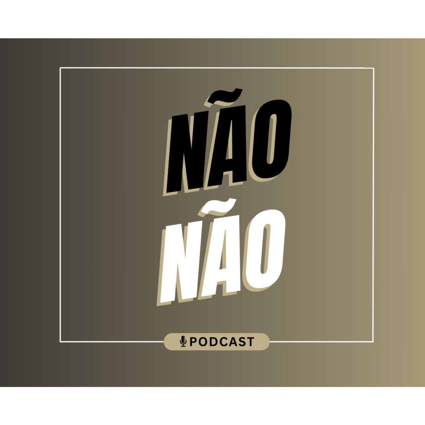 Não Não 