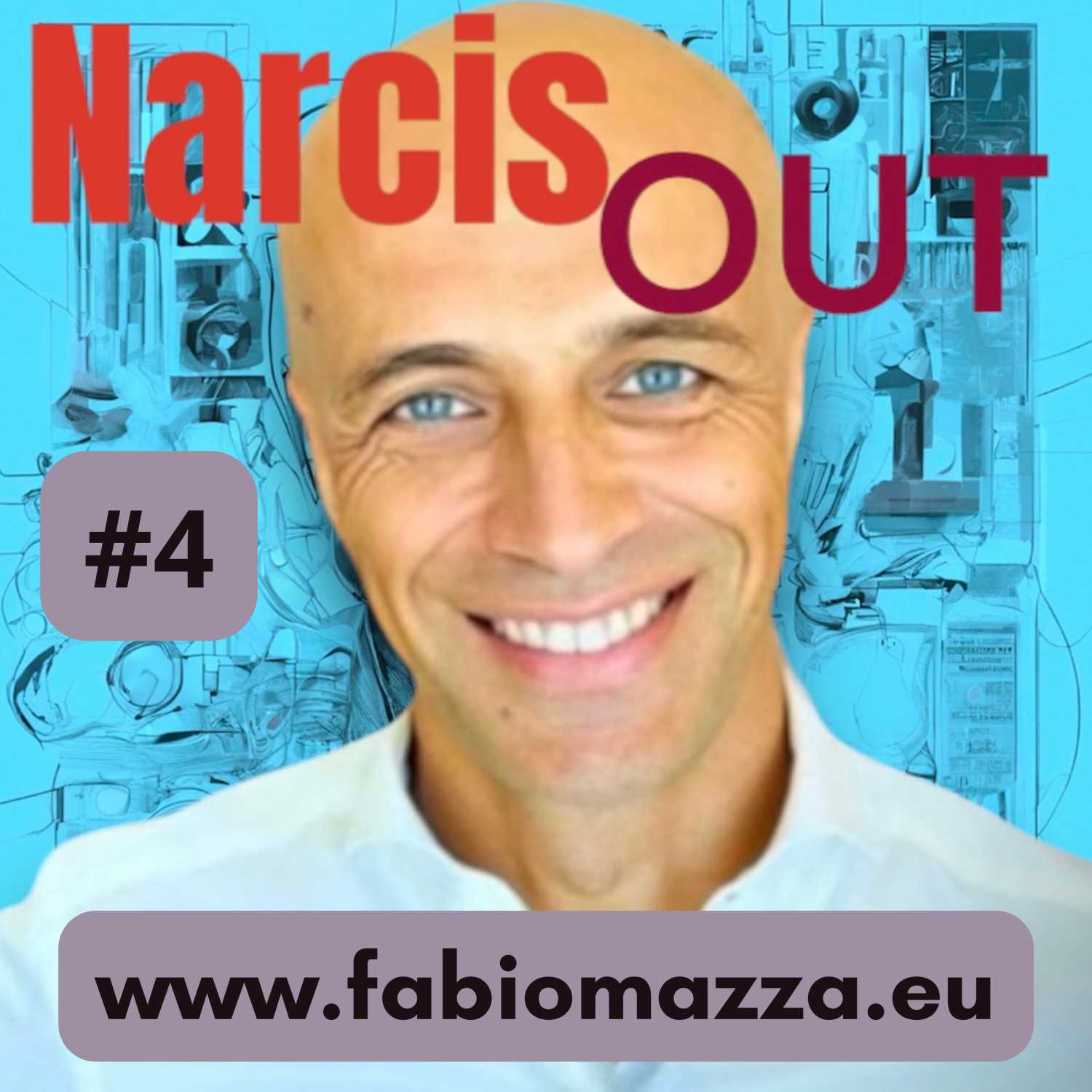 NarcisOUT - Tutto sul Narcisismo -  Il Podcast di Fabio Mazza