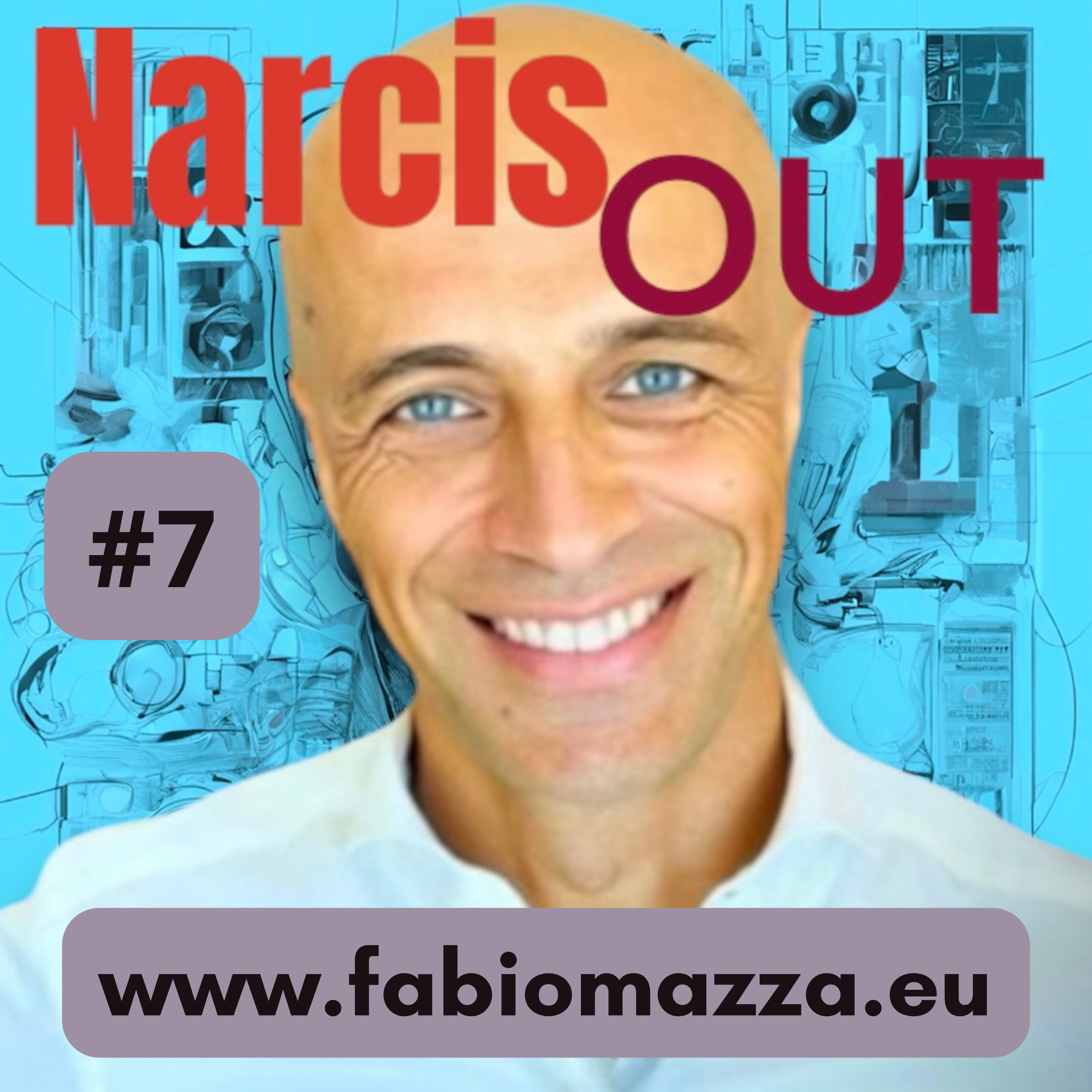 NarcisOUT - Tutto sul Narcisismo -  Il Podcast di Fabio Mazza