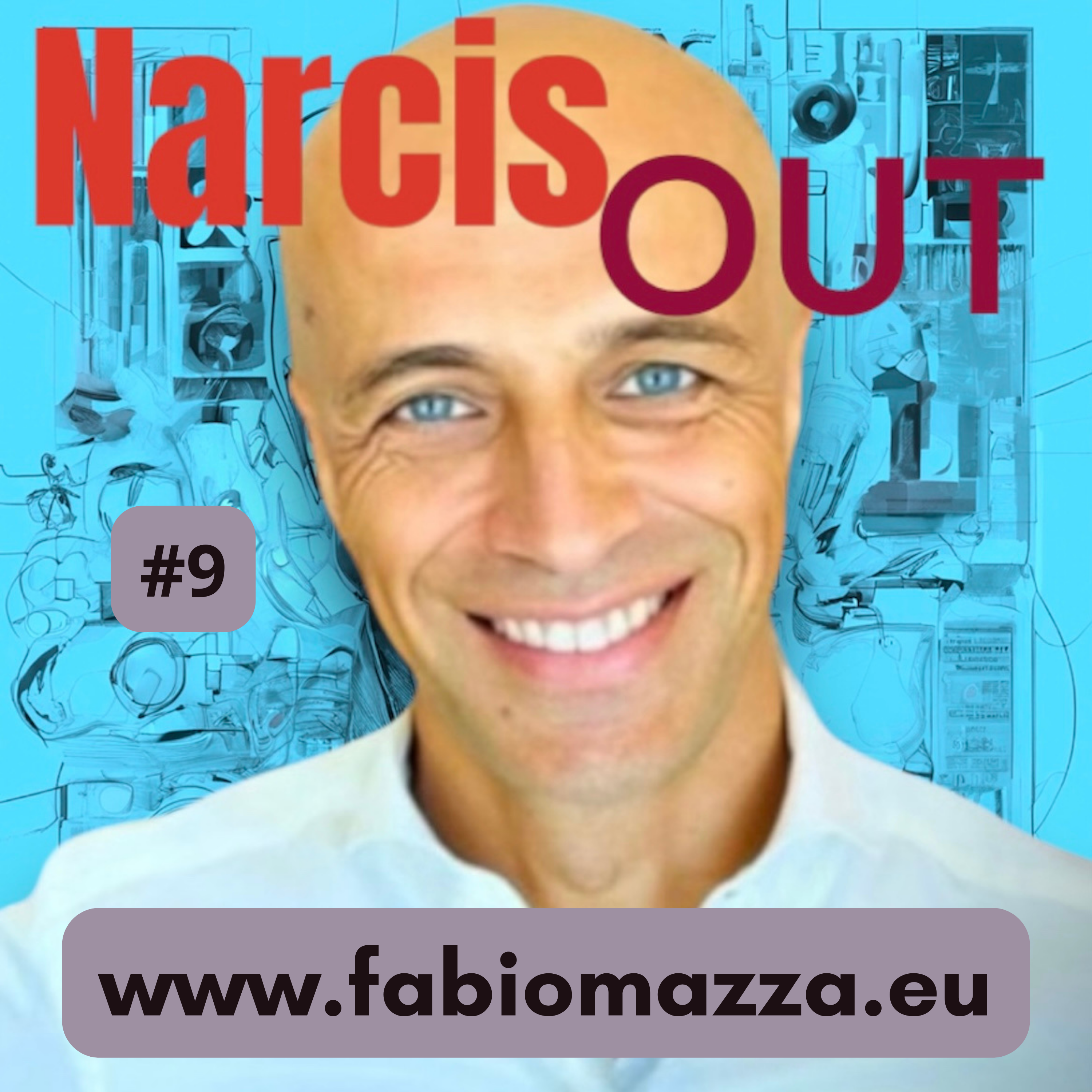 NarcisOUT - Tutto sul Narcisismo -  Il Podcast di Fabio Mazza