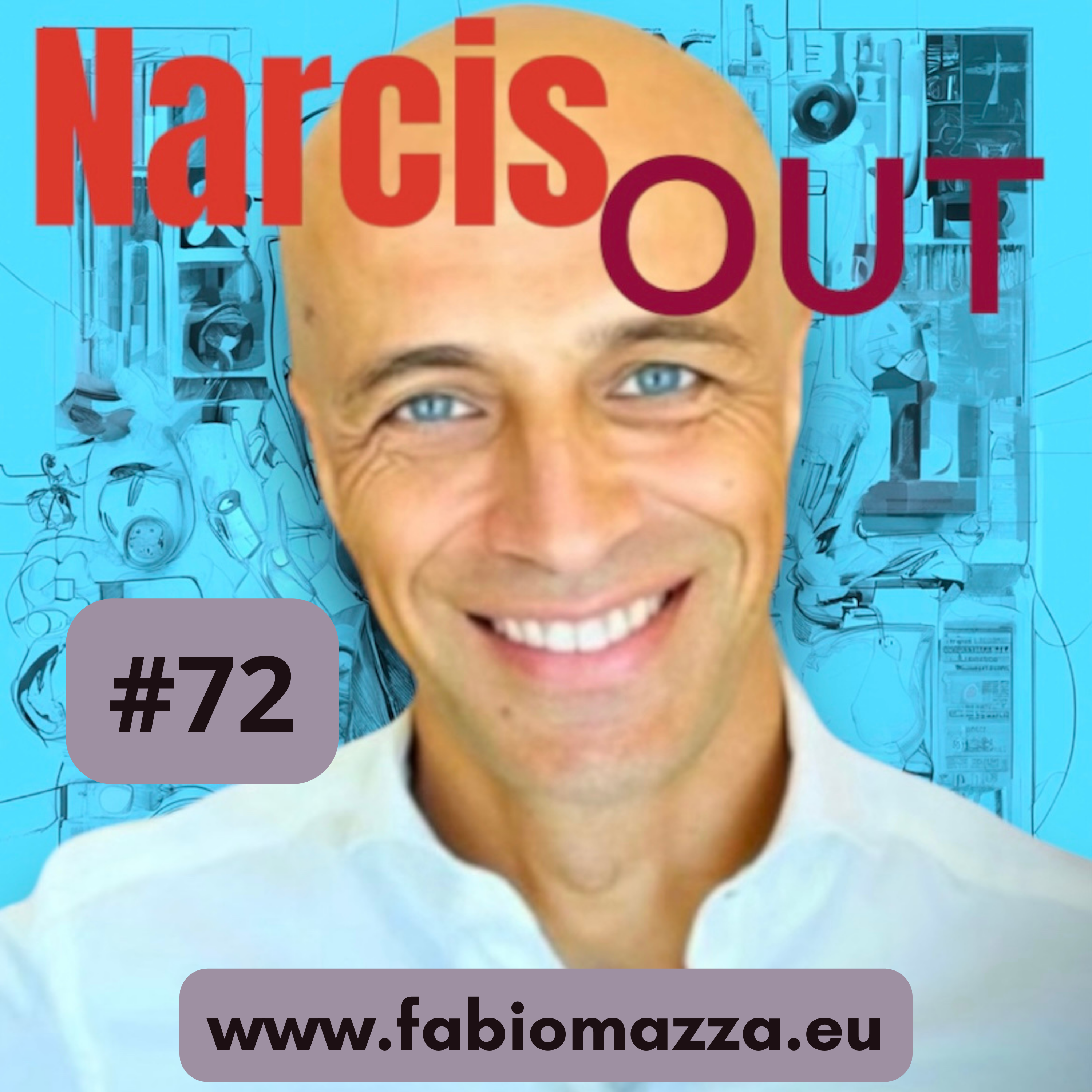 NarcisOUT - Tutto sul Narcisismo -  Il Podcast di Fabio Mazza