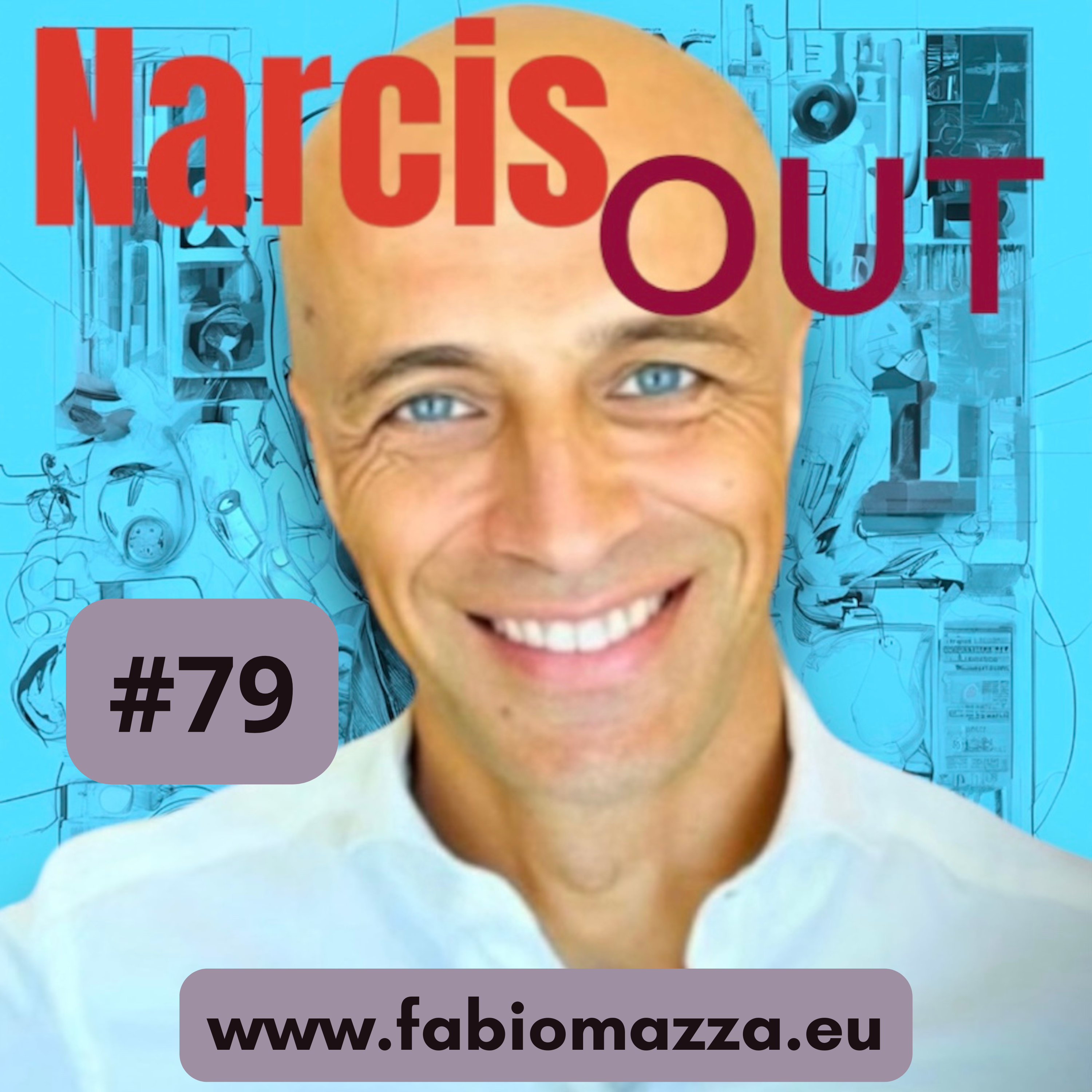 NarcisOUT - Tutto sul Narcisismo -  Il Podcast di Fabio Mazza