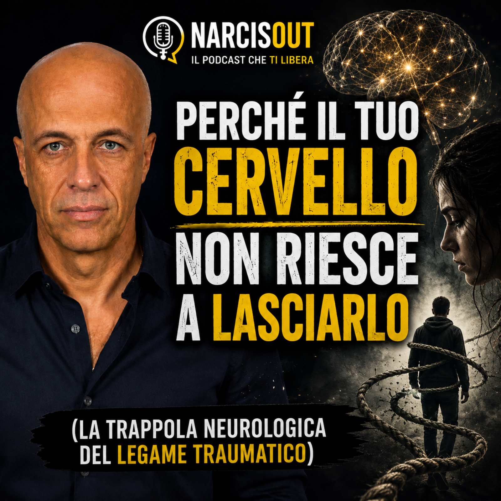Perché il Tuo Cervello Non Riesce a Lasciarlo (La Trappola Neurologica del Legame Traumatico) episode artwork