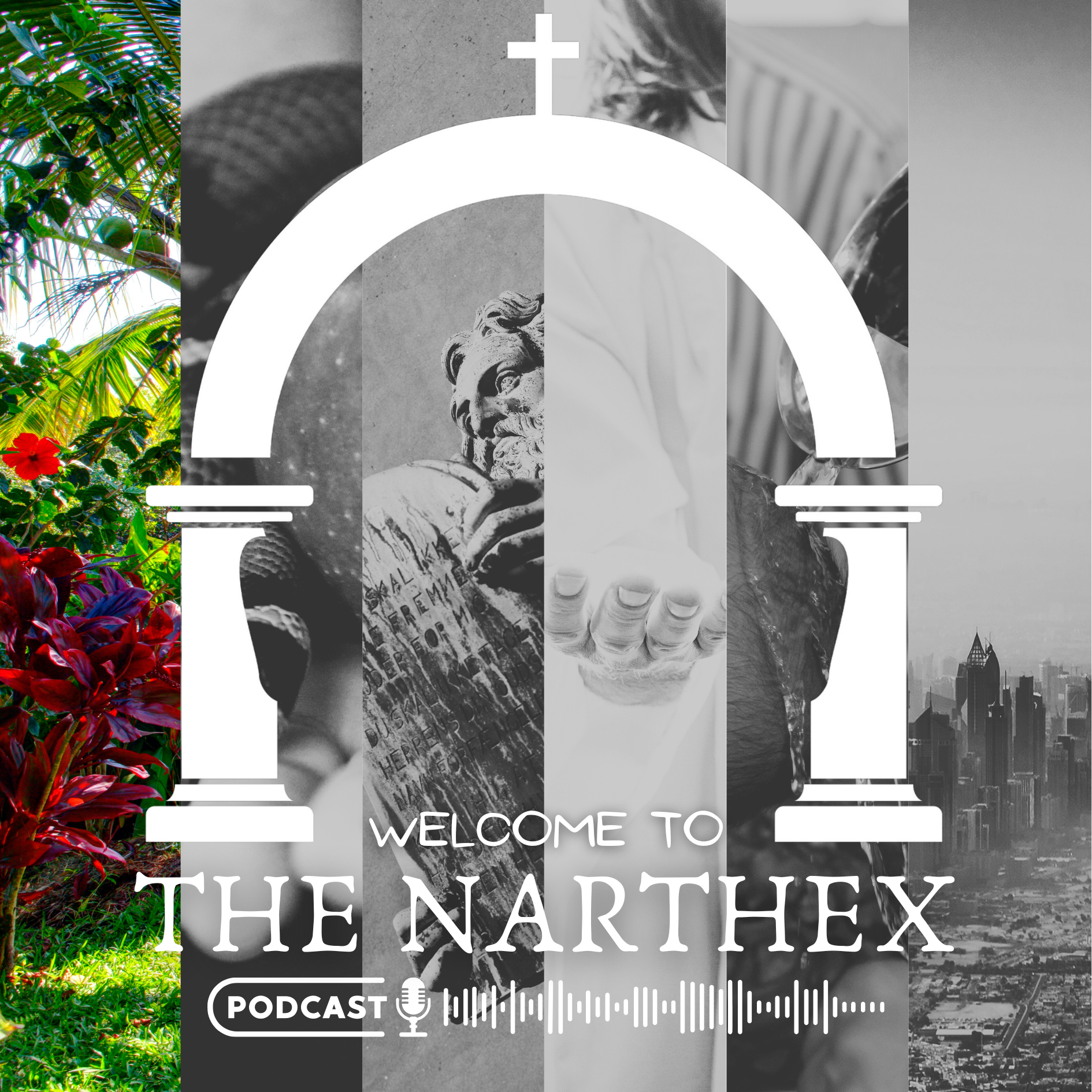 Welcome to the Narthex