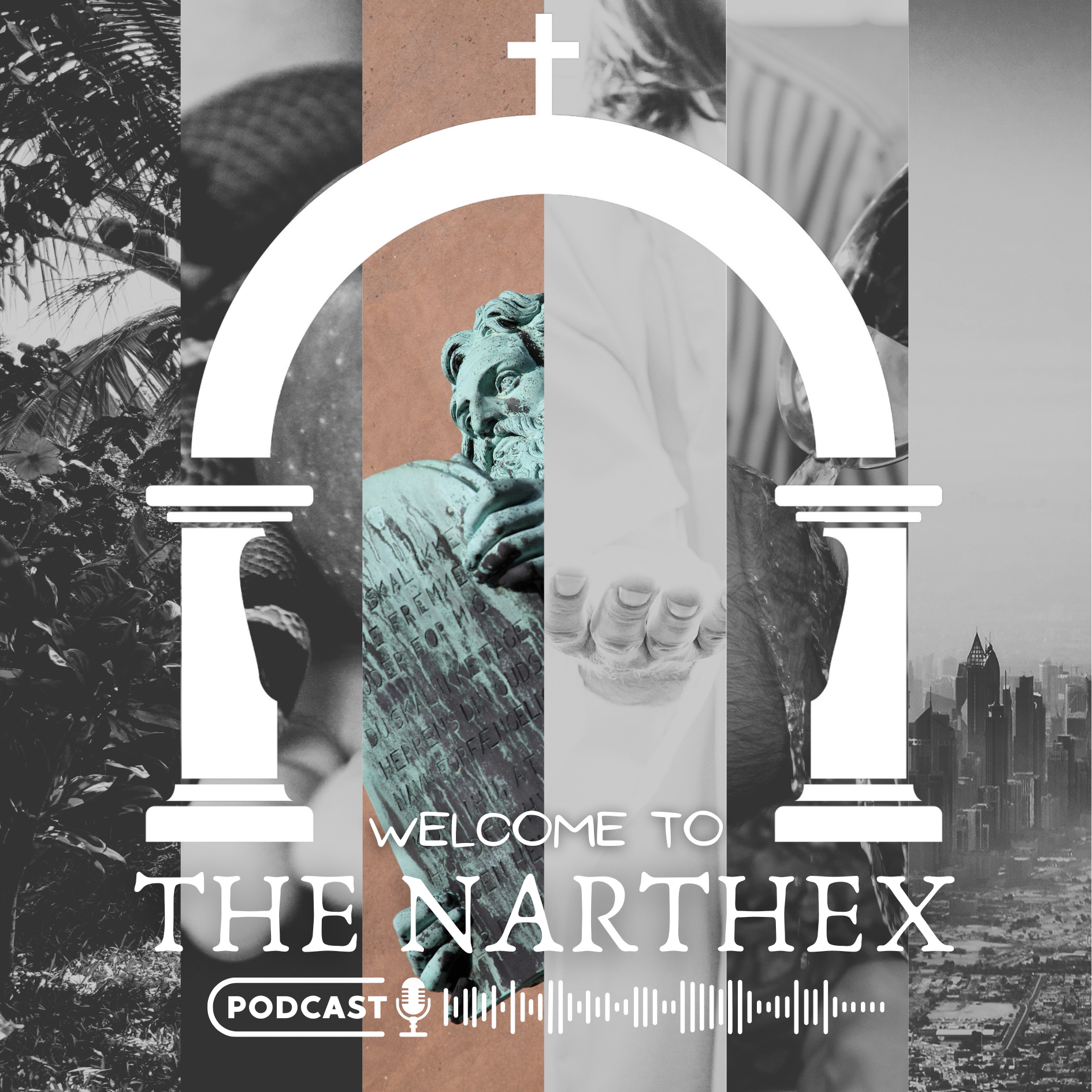 Welcome to the Narthex