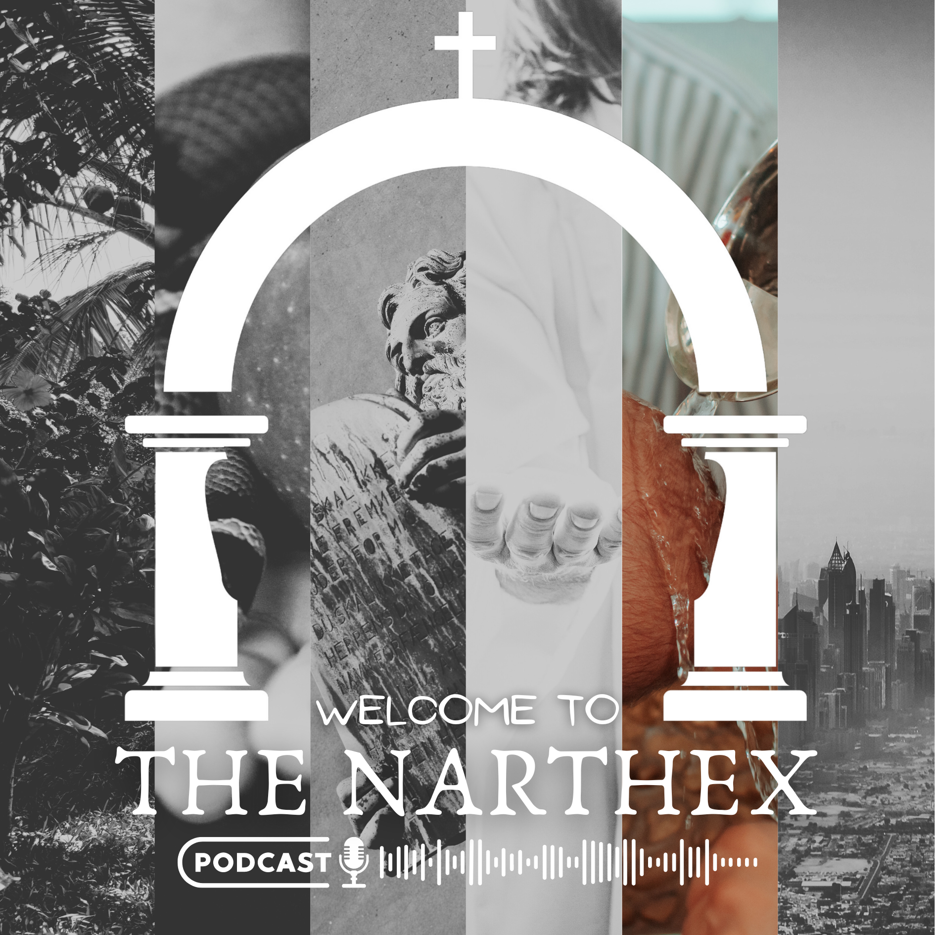 Welcome to the Narthex