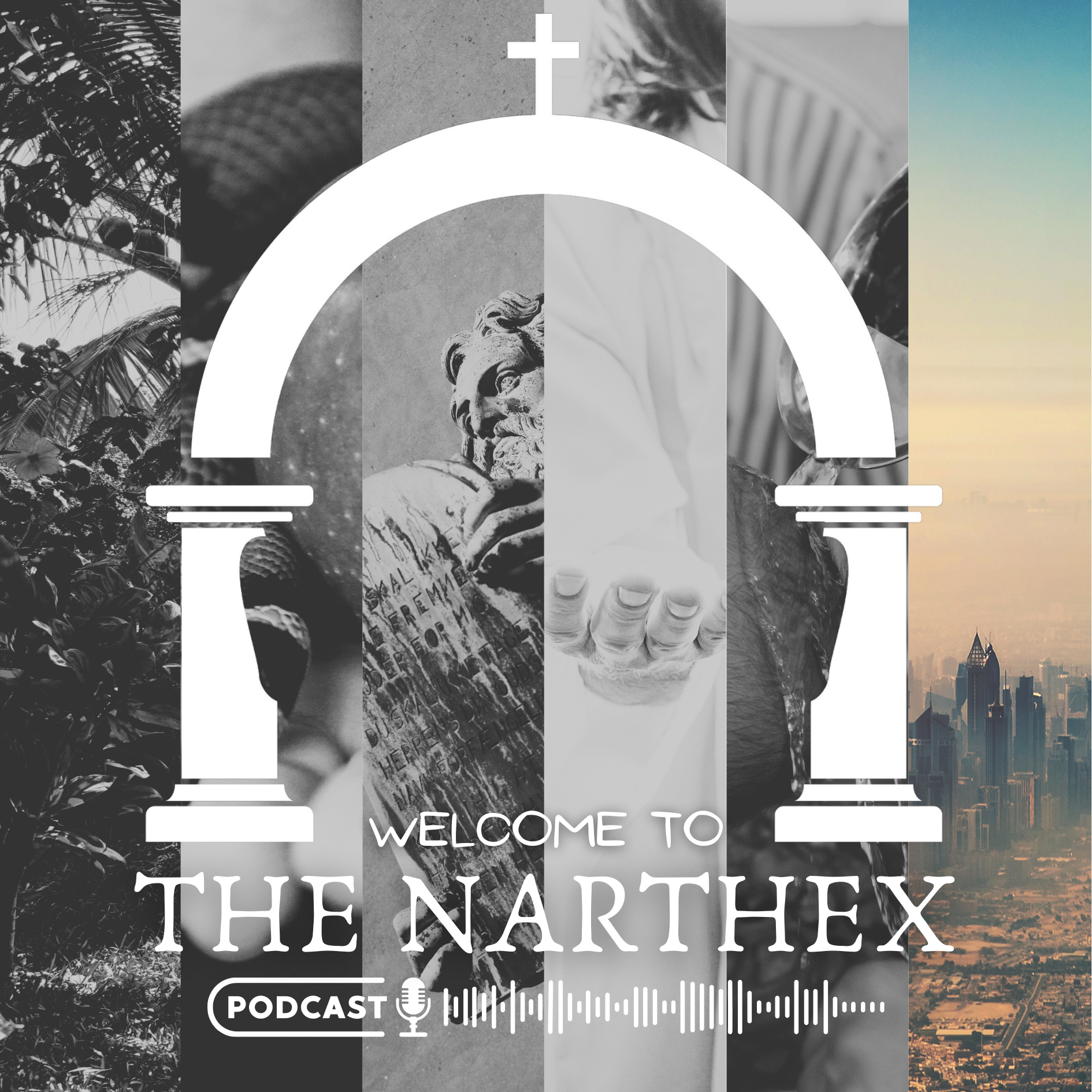 Welcome to the Narthex