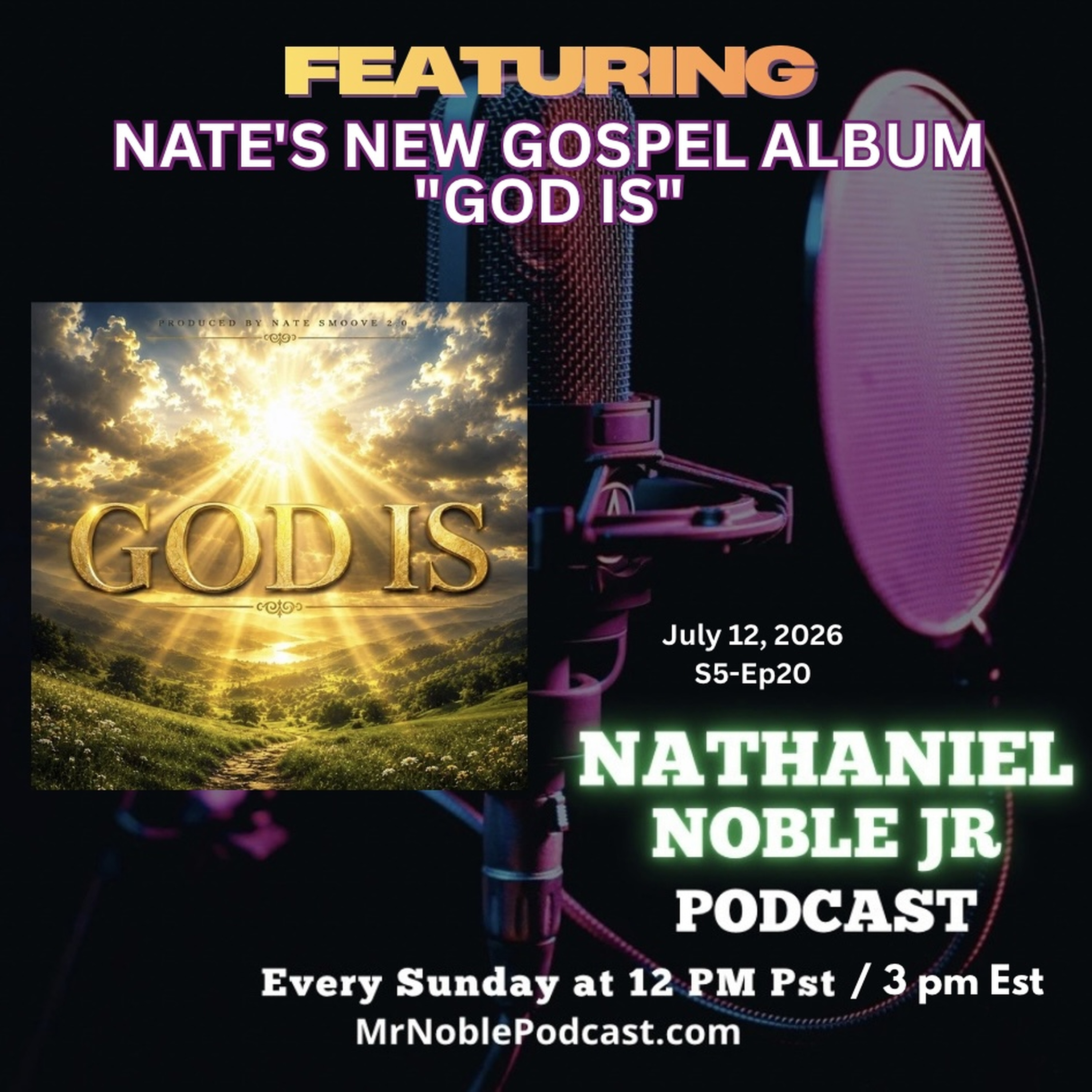 Nate's new Gospel Album "God Is"