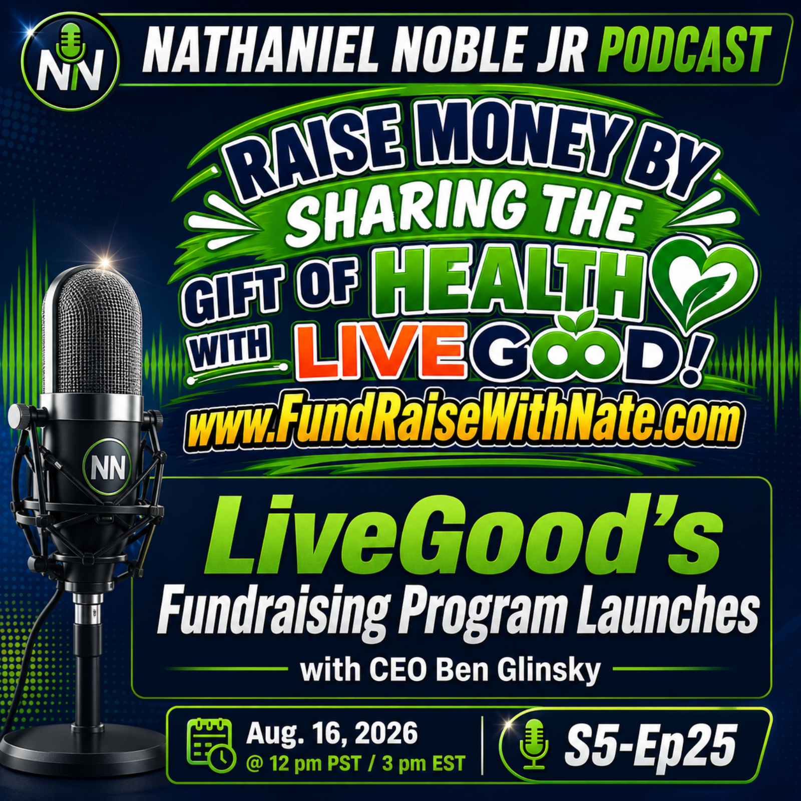 LiveGood’s Fundraising Program Launches with CEO Ben Glinsky