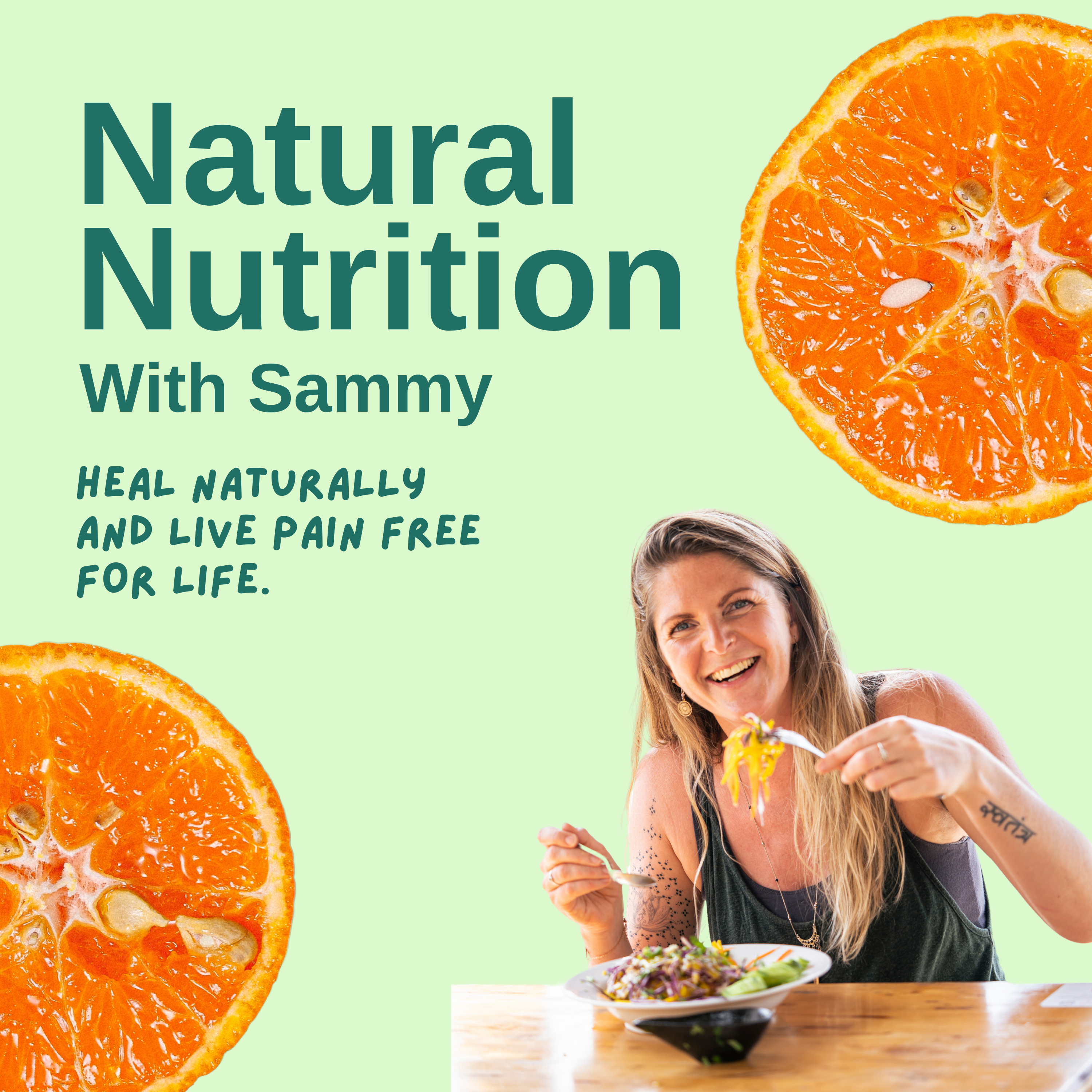 Natural Nutrition with Sammy podcast artwork