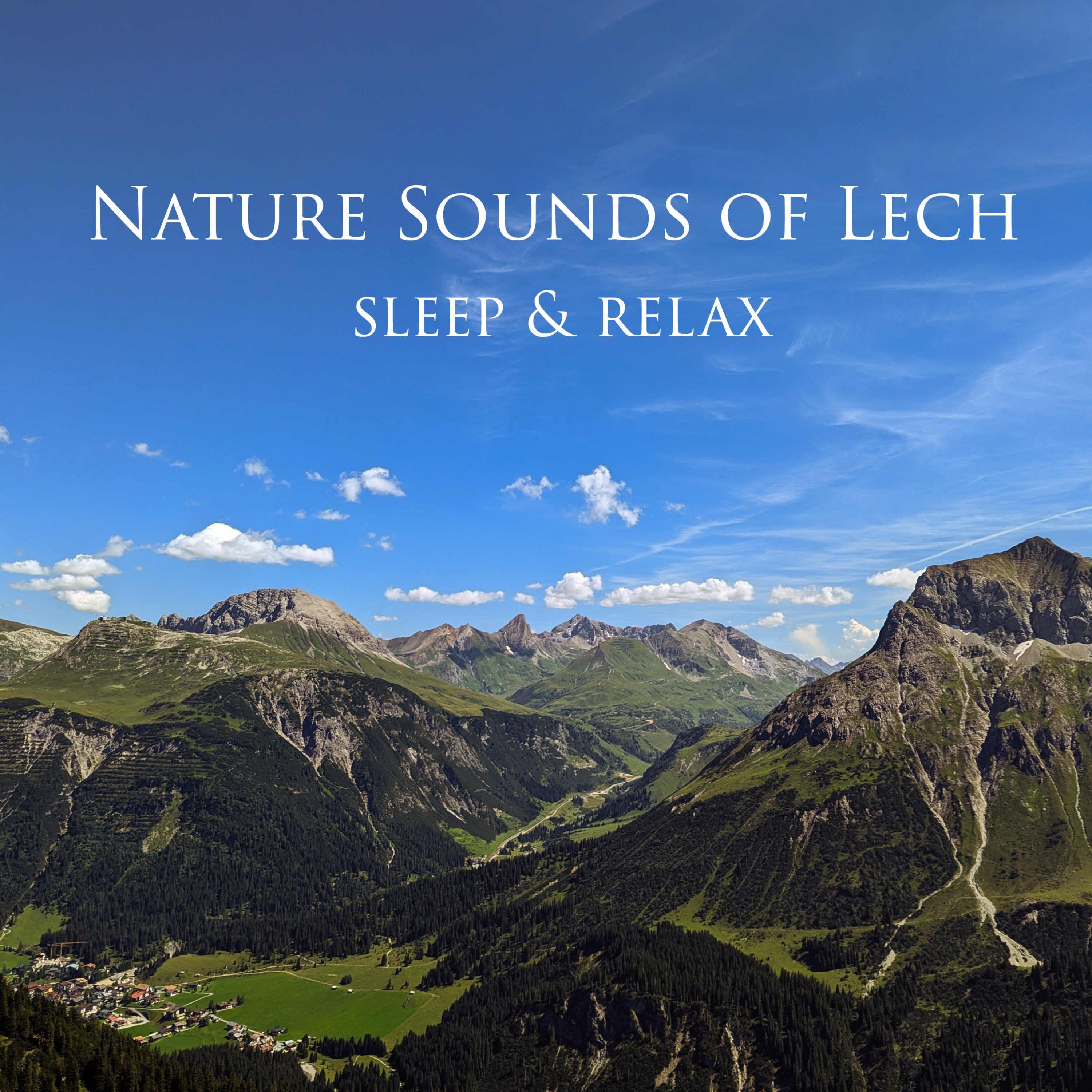 Nature Sounds of Lech - Sleep and Relax podcast artwork