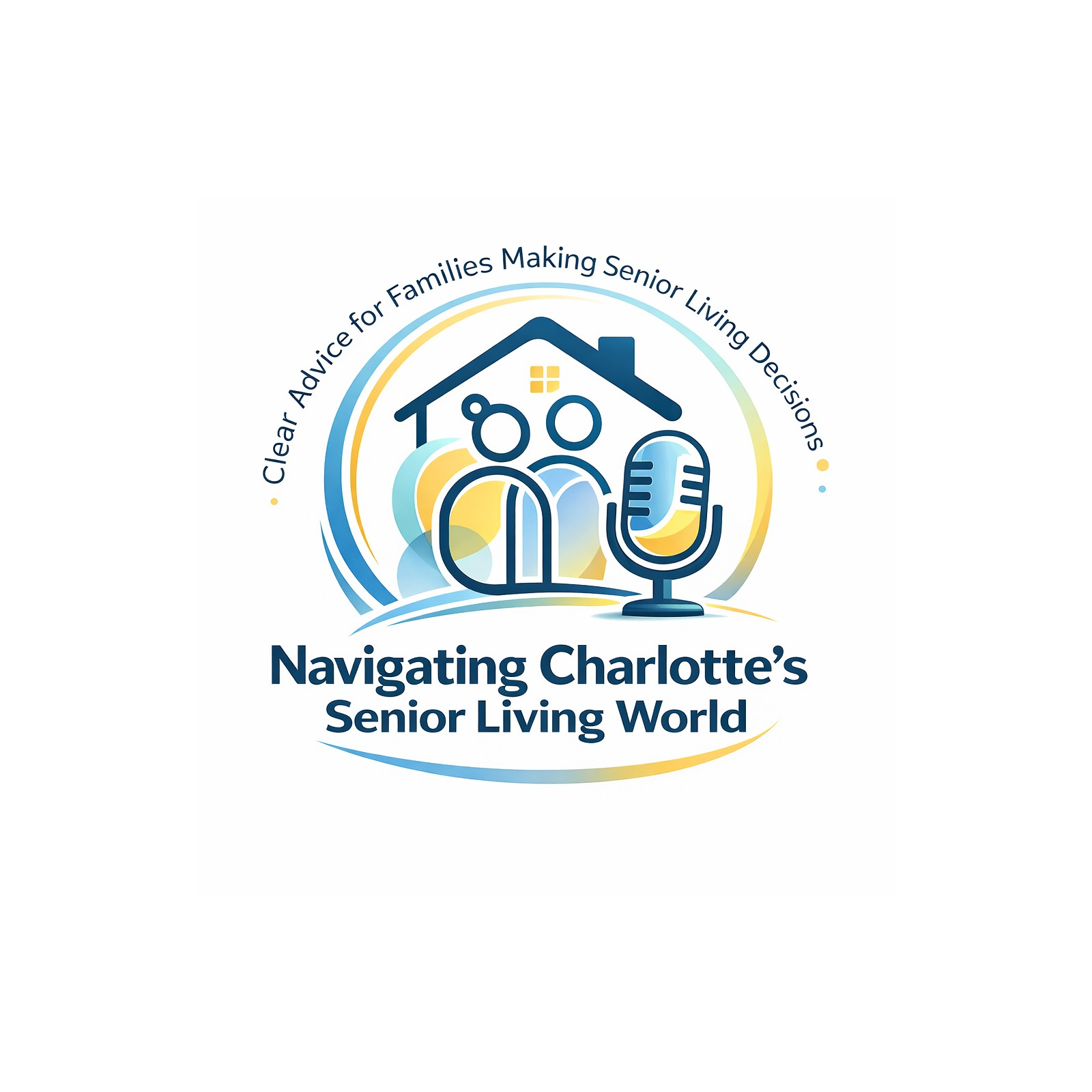 Navigating Charlotte’s Senior Living World: Clear Advice for Families Making Senior Living Decisions podcast artwork