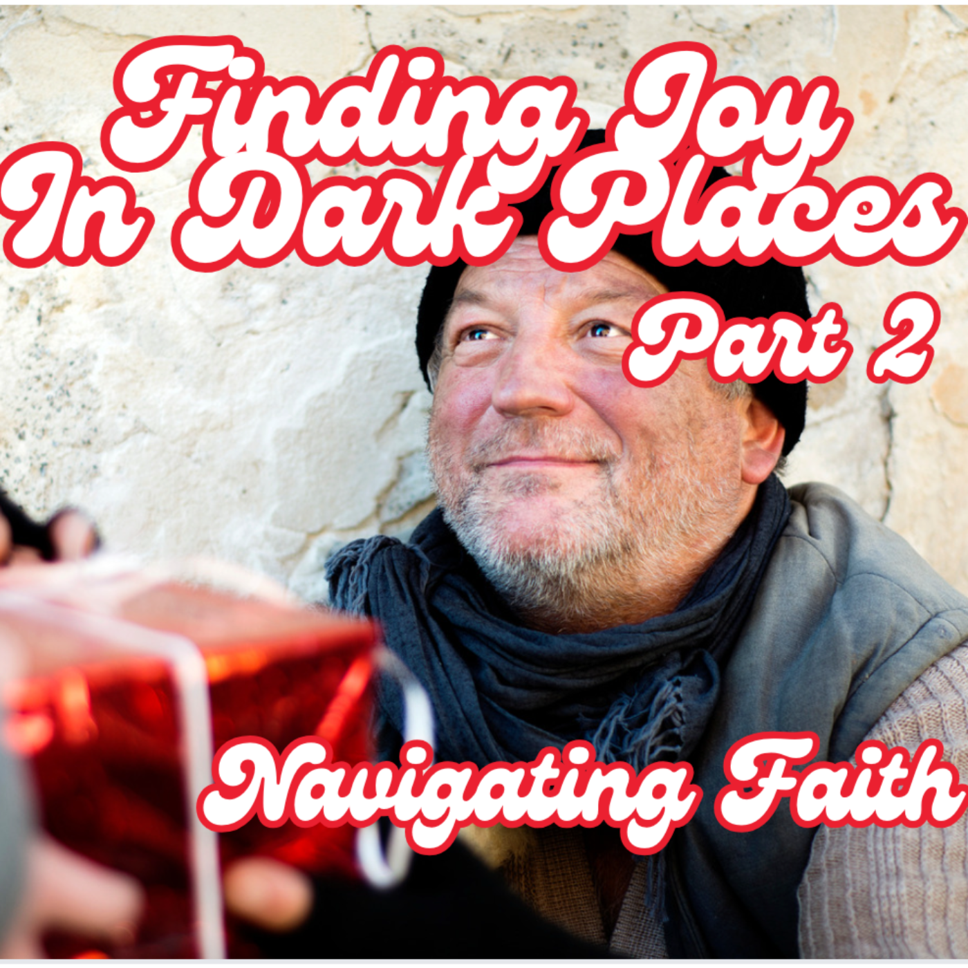 Finding Joy in Dark Places: Part 2 episode artwork
