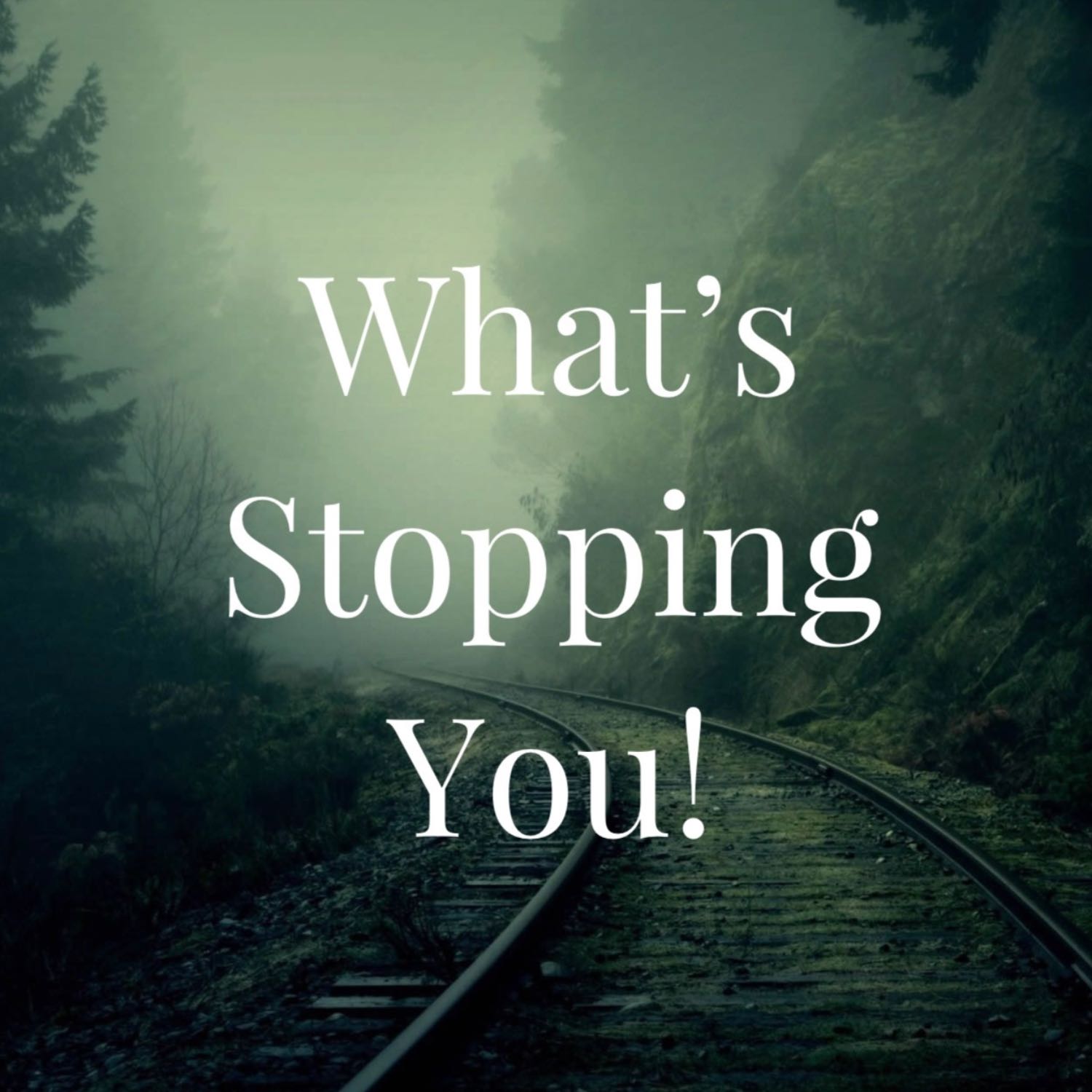 What’s Stopping You episode artwork